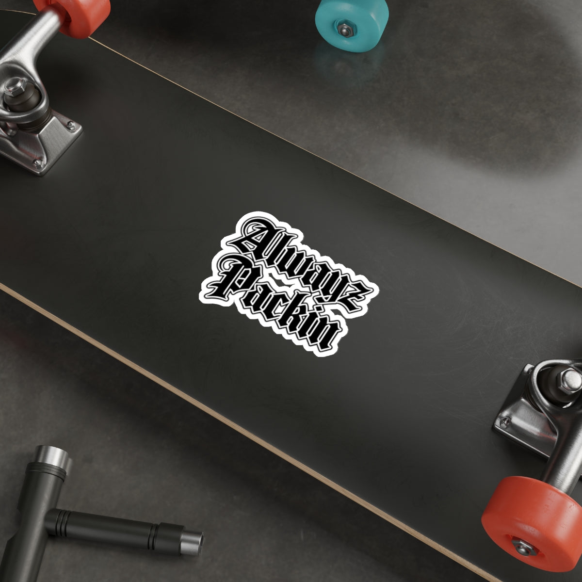 Alwayz Packin Sticker Variant