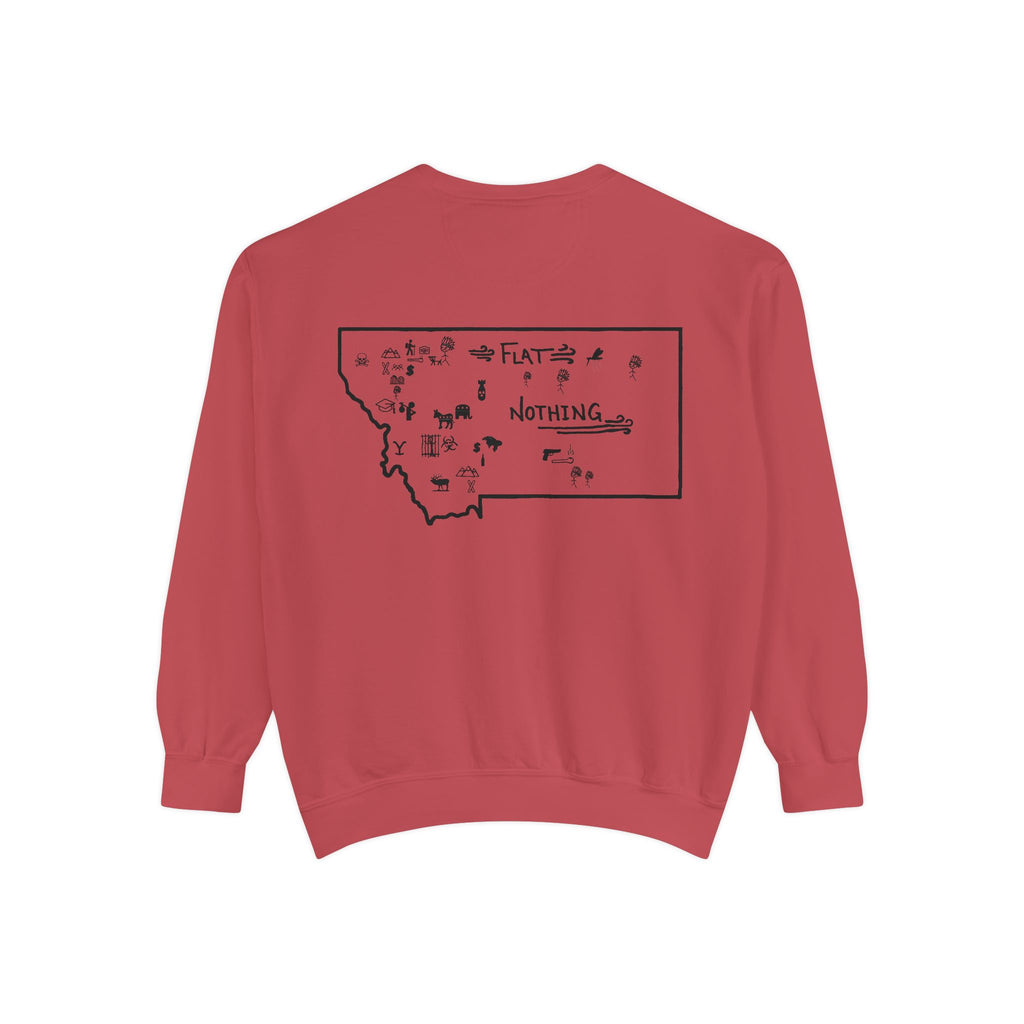Montana (Not a Touron) Front/ Original Montana Map back Sweatshirt
