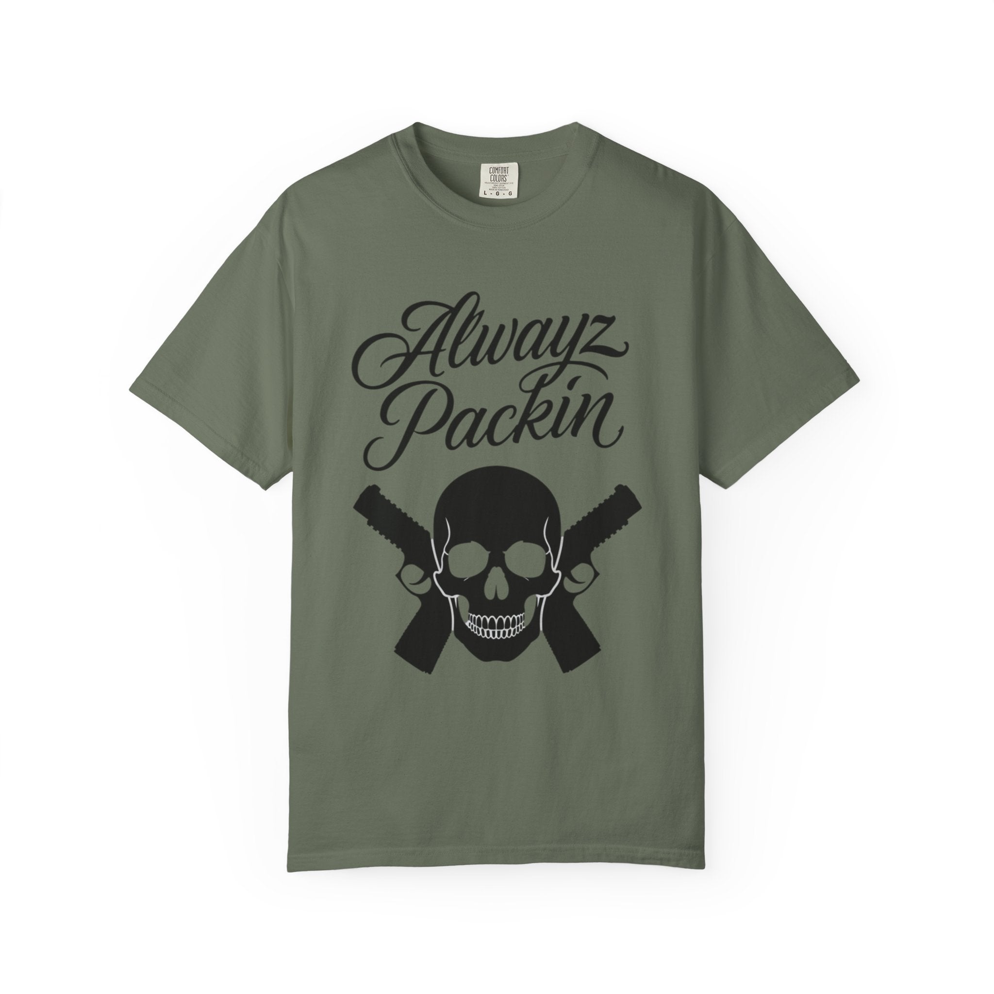 Alwayz Packin T-Shirt