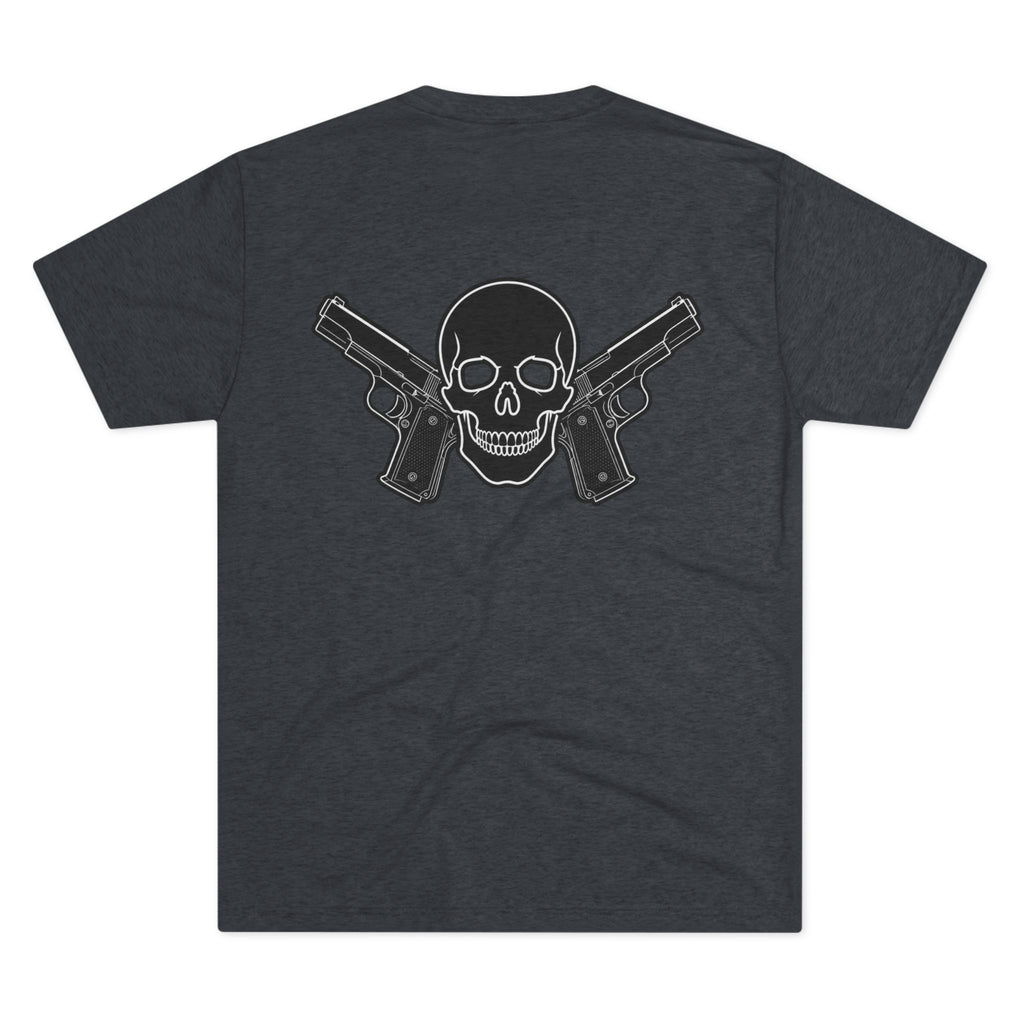 Tri- Blend Always Packin front Skull and Cross Bones back