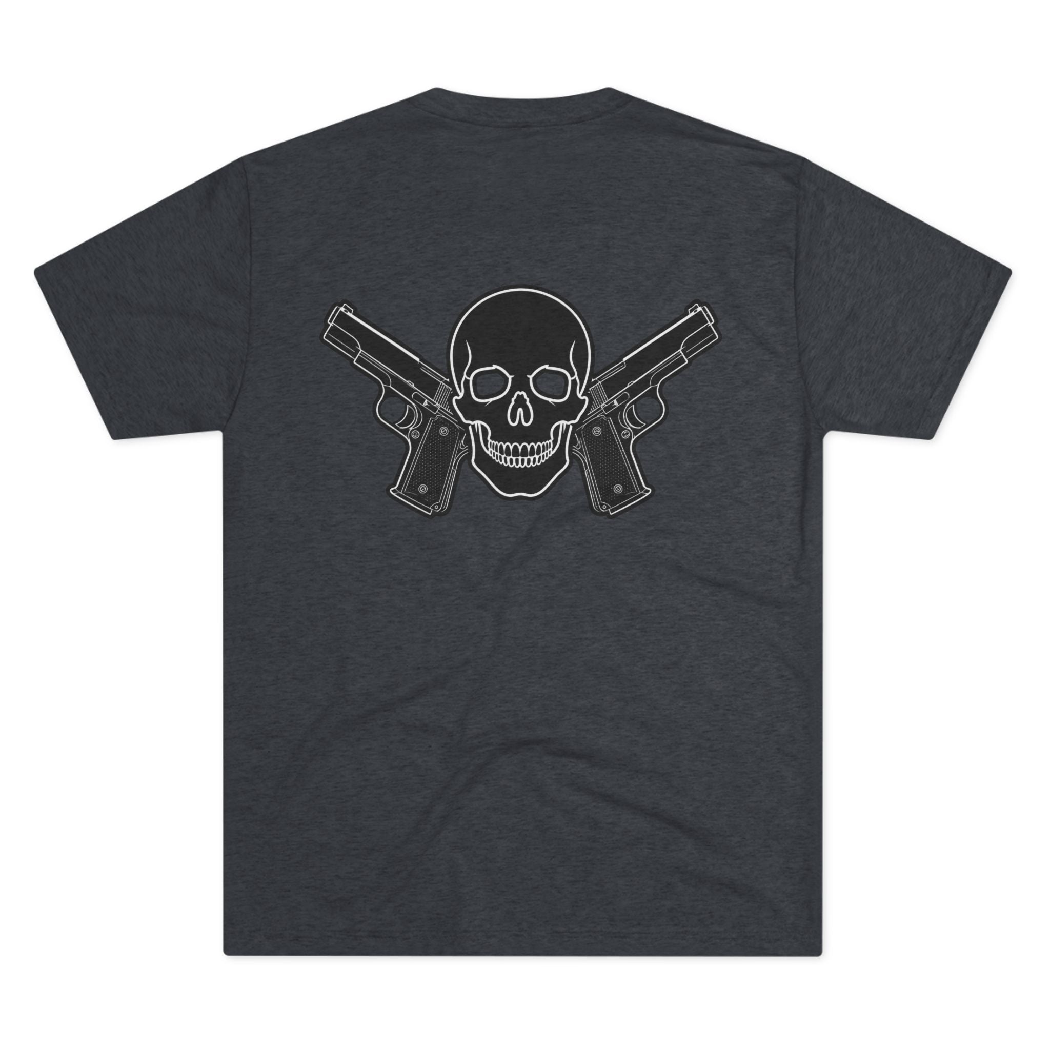Tri- Blend Always Packin front Skull and Cross Bones back