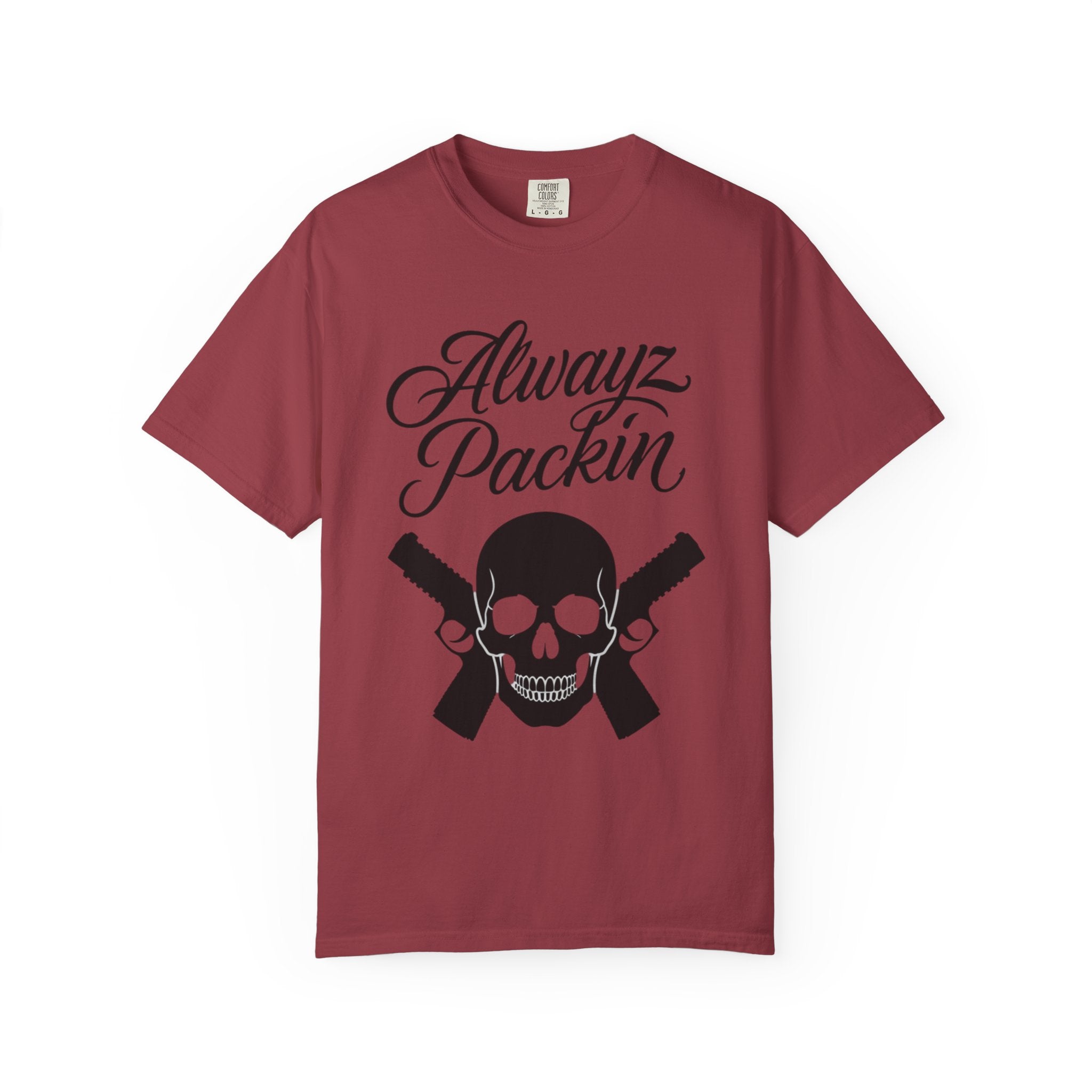 Alwayz Packin T-Shirt