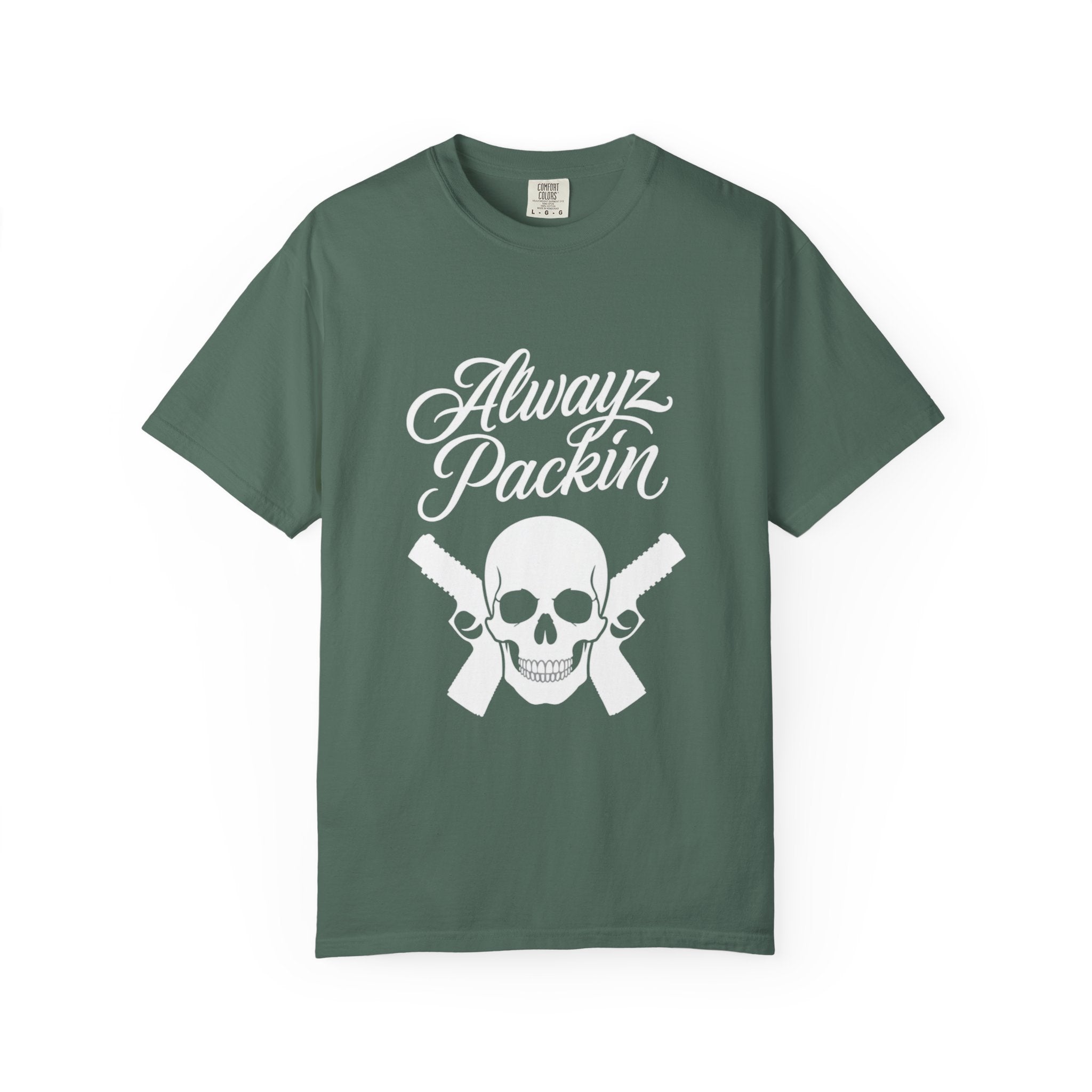 Alwayz Packin T-Shirt