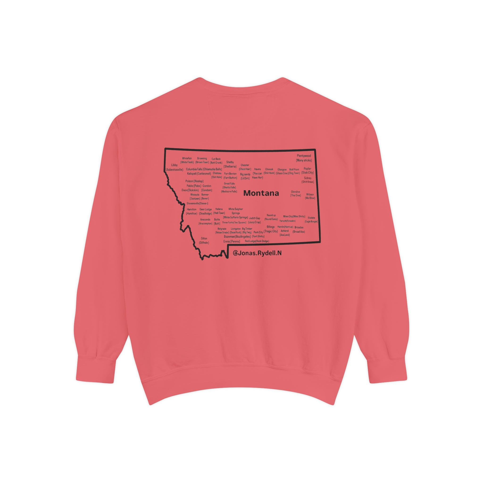 Montana (Not a Touron) Front/ Montana Towns and Nicknames Back Sweatshirt
