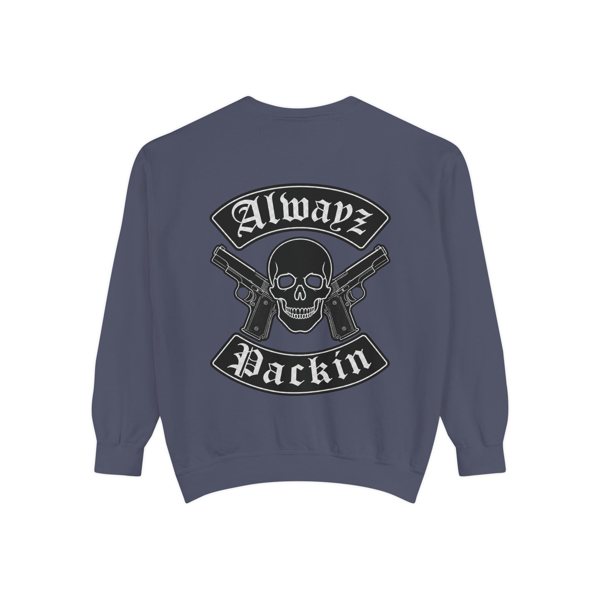 Alwayz Packin Front/ Skull and Guns with Rocker Back Sweatshirt