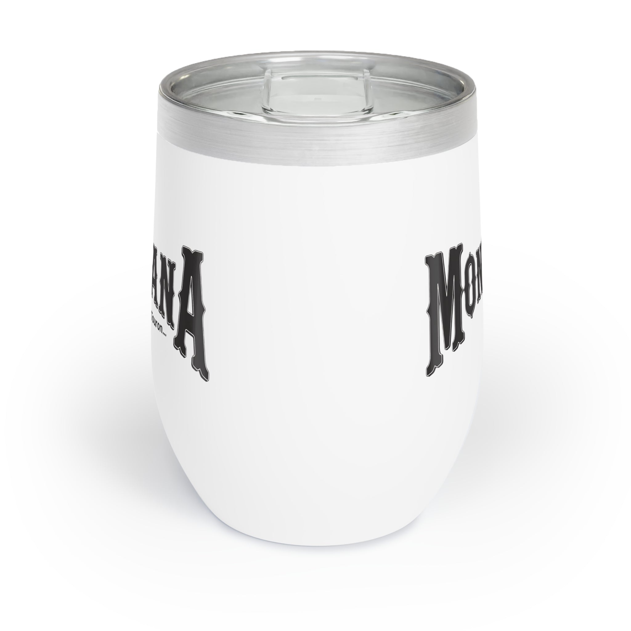 Montana (Not a Touron) Chill Wine Tumbler