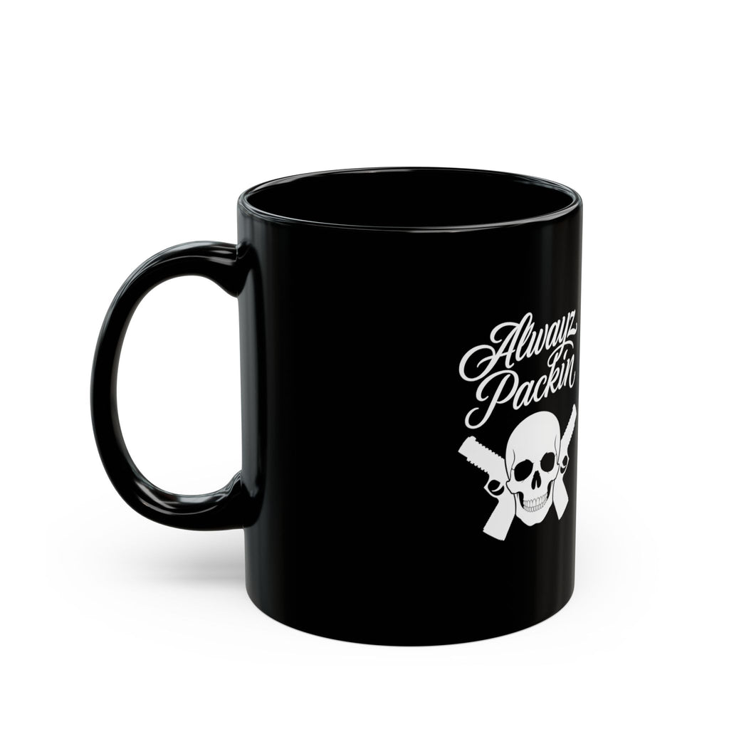 Alwayz Packin Mug
