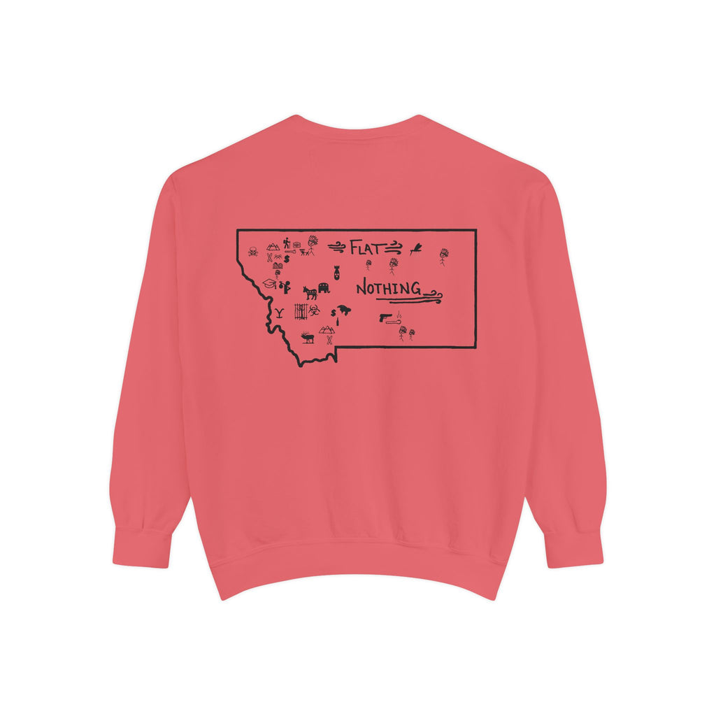 Montana (Not a Touron) Front/ Original Montana Map back Sweatshirt