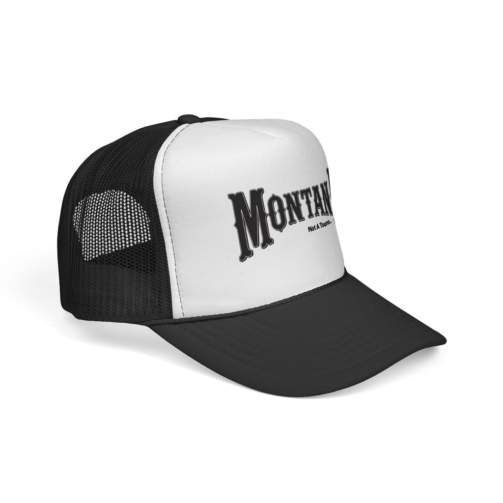 Montana Not A Touron Trucker Cap