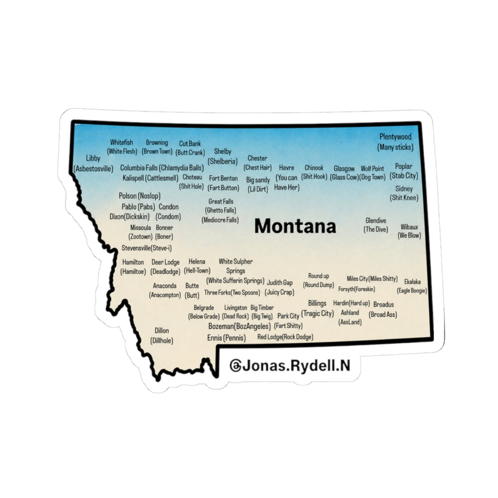 Montana Towns with Nicknames Sticker various sizes