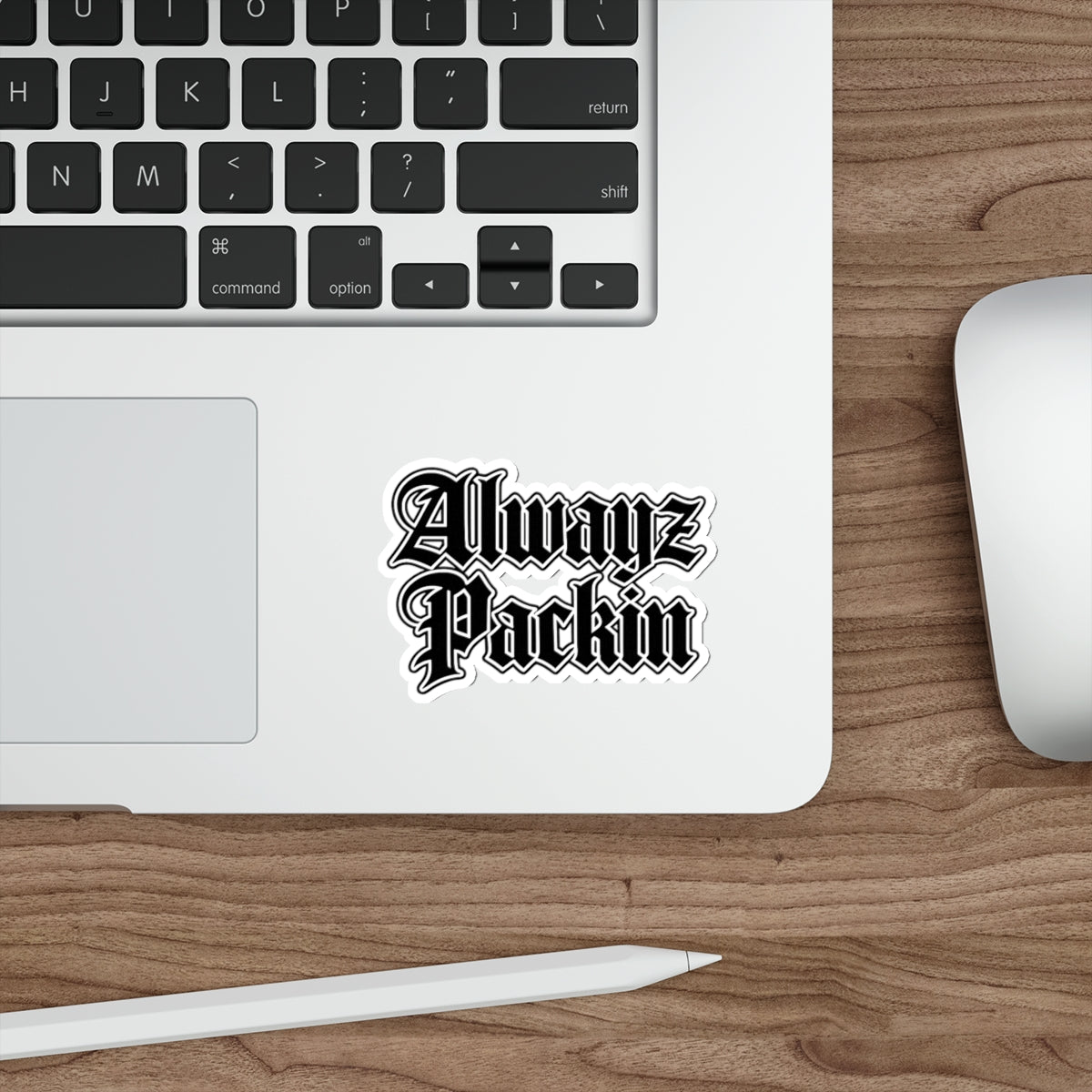 Alwayz Packin Sticker Variant