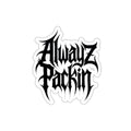 Alwayz Packin Sticker Variant