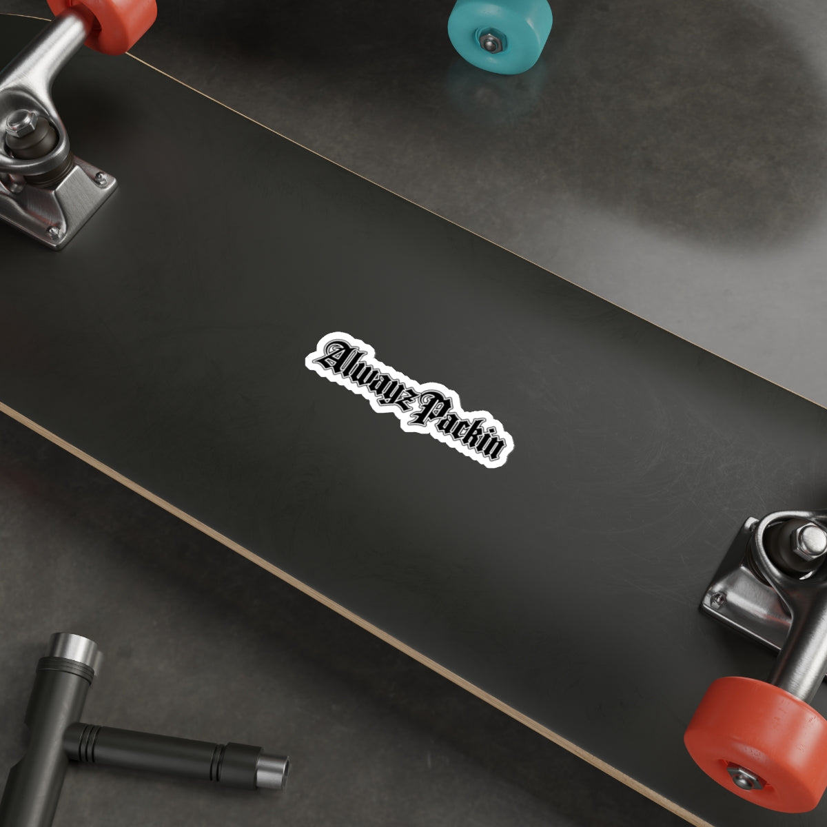 Alwayz Packin Sticker Variant