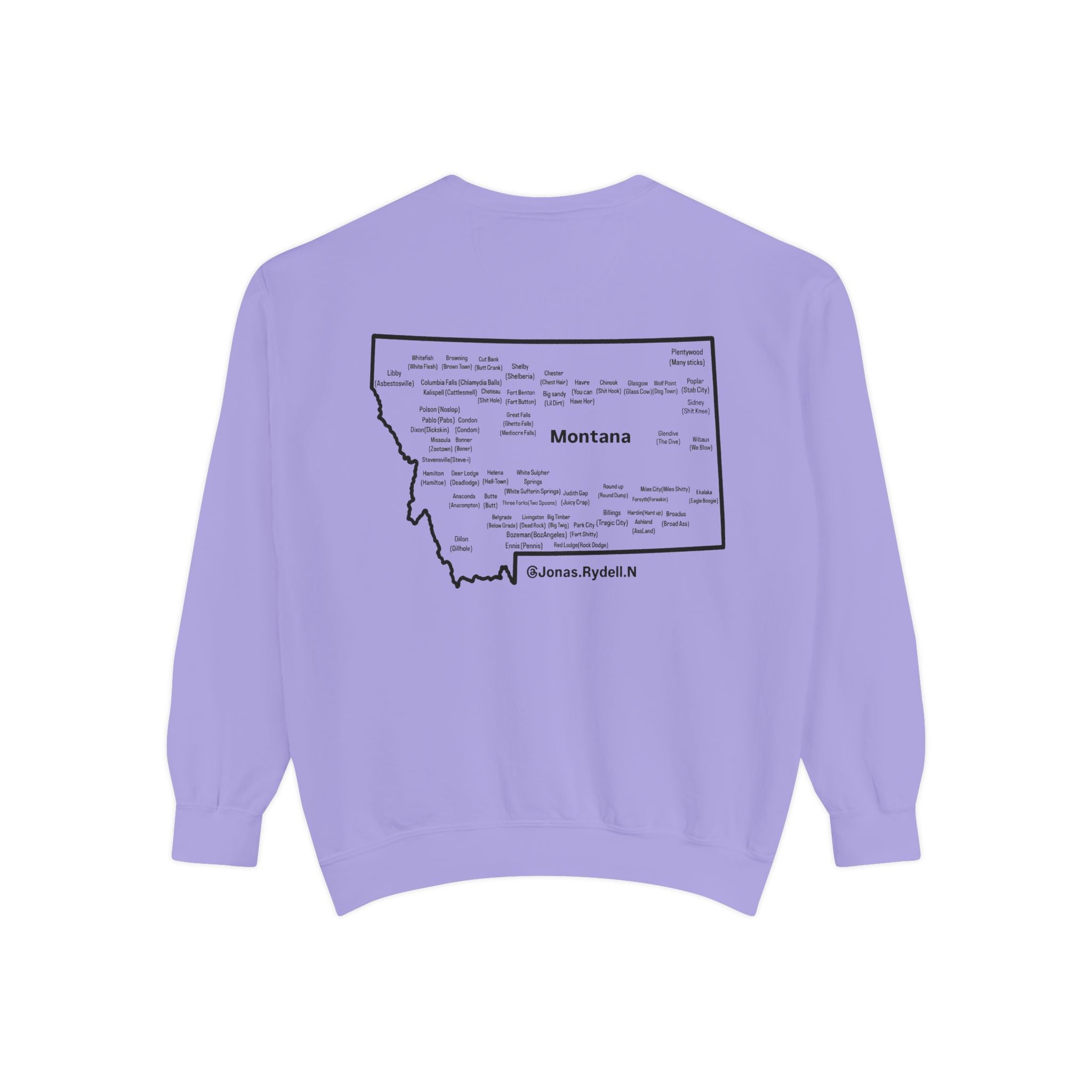 Montana (Not a Touron) Front/ Montana Towns and Nicknames Back Sweatshirt