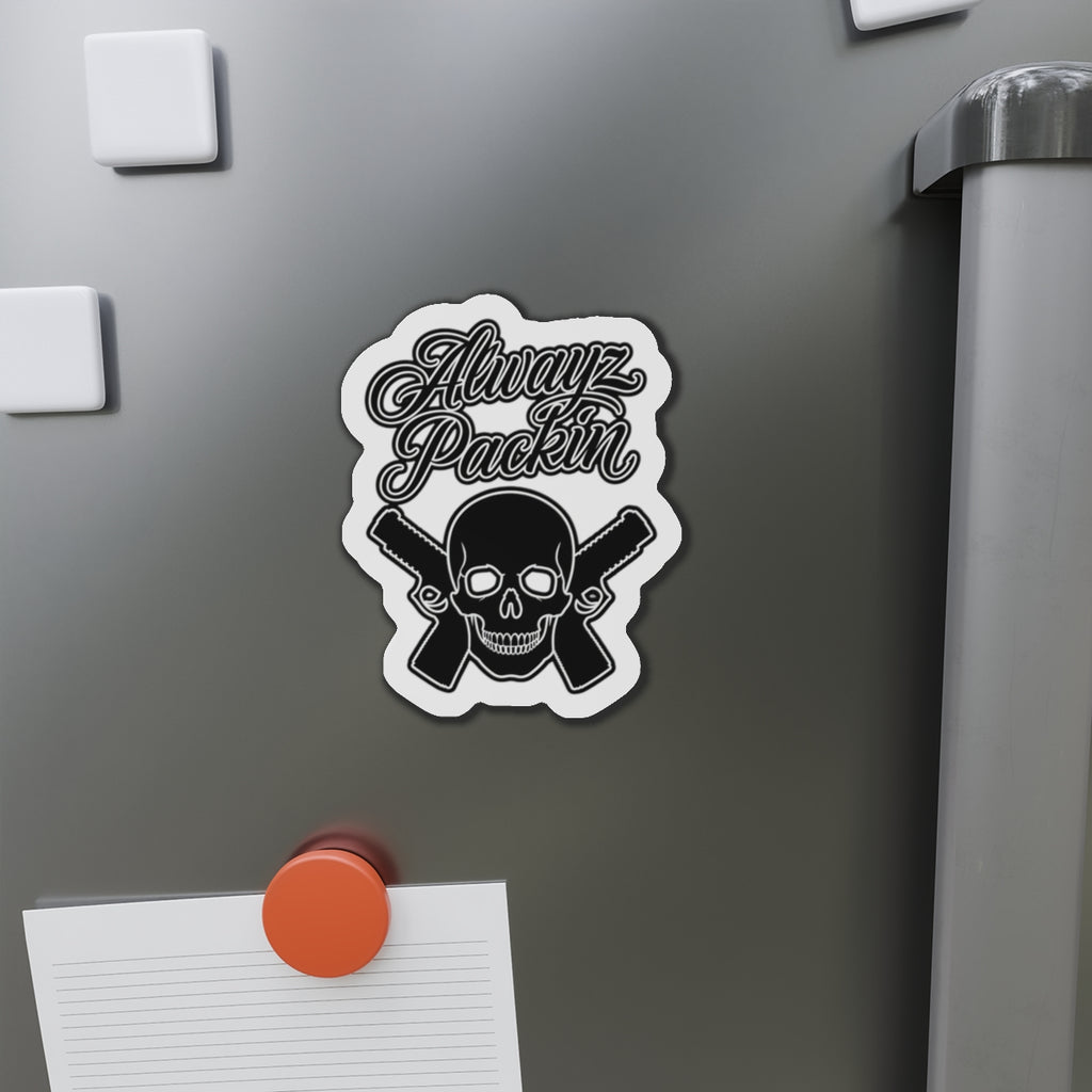 Alwayz Packin Magnet Various sizes