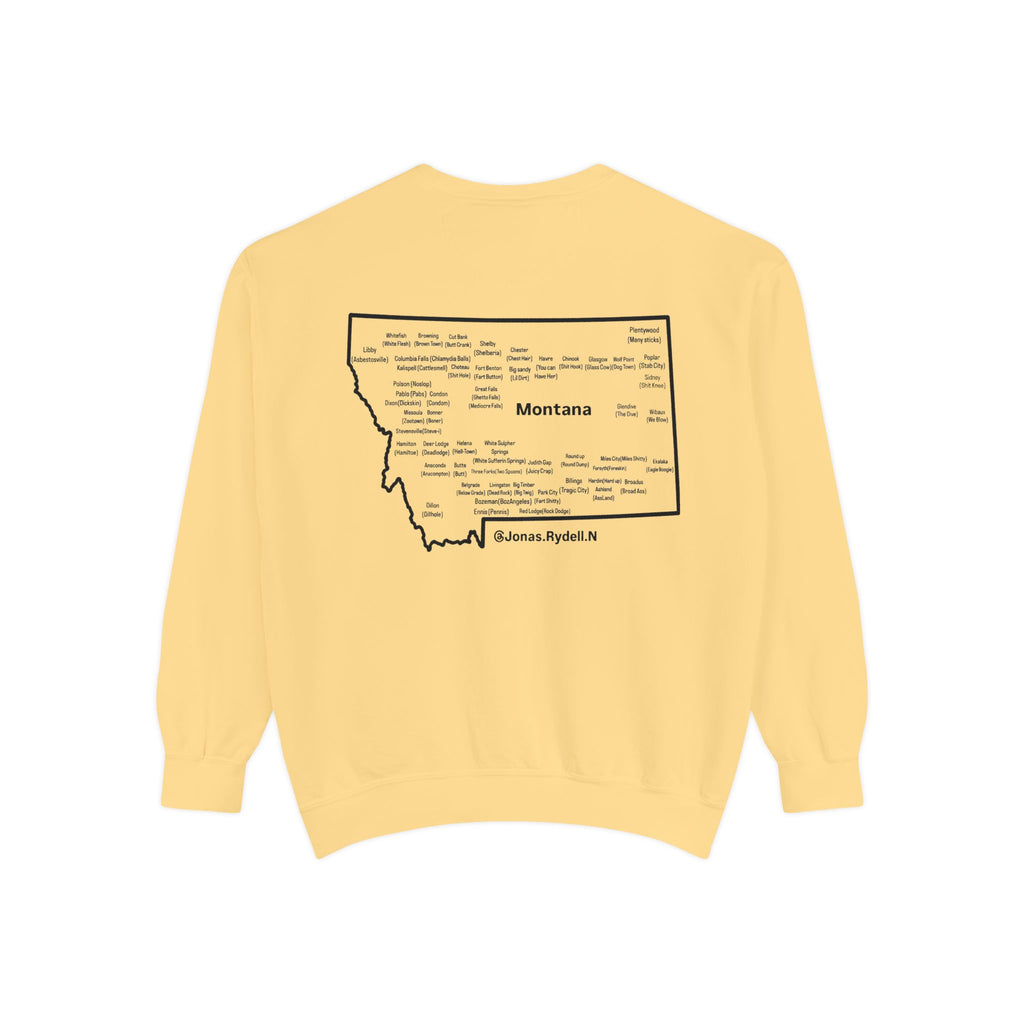 Montana (Not a Touron) Front/ Montana Towns and Nicknames Back Sweatshirt