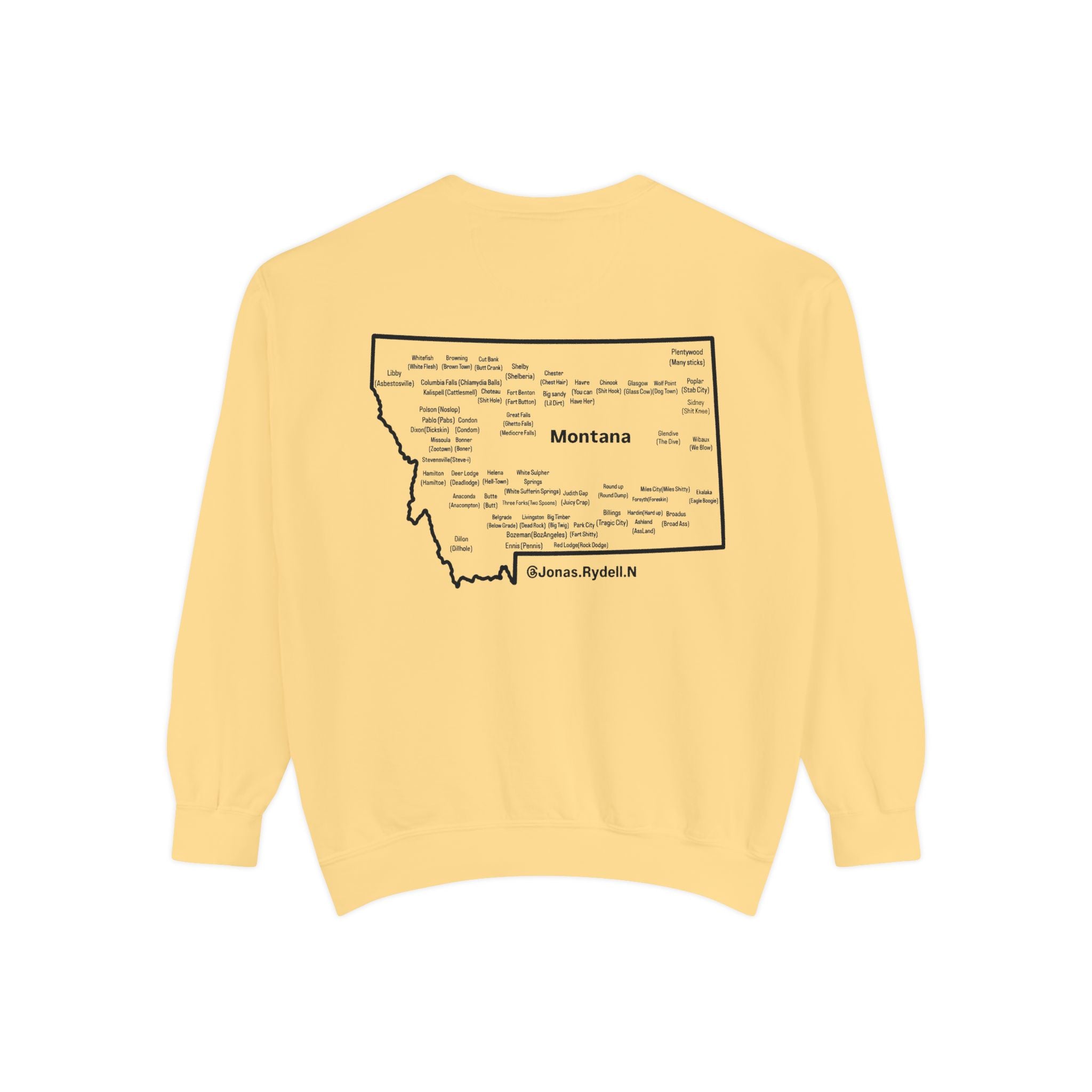 Montana (Not a Touron) Front/ Montana Towns and Nicknames Back Sweatshirt