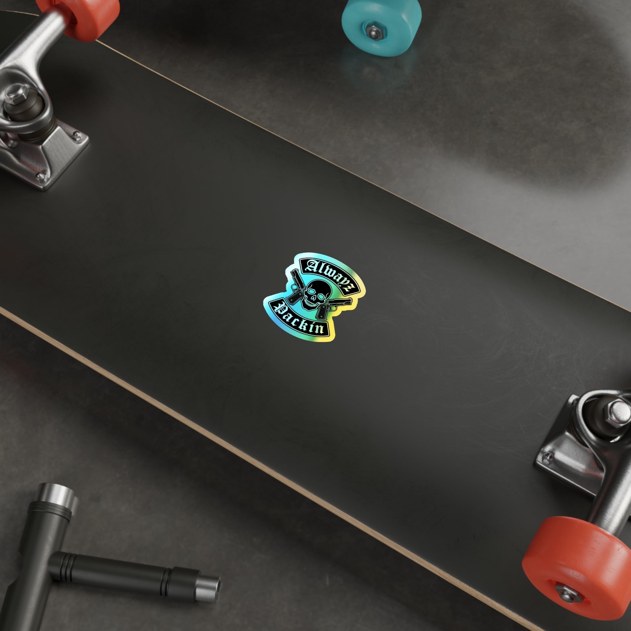 Alwayz Packin Holographic Die-cut Stickers