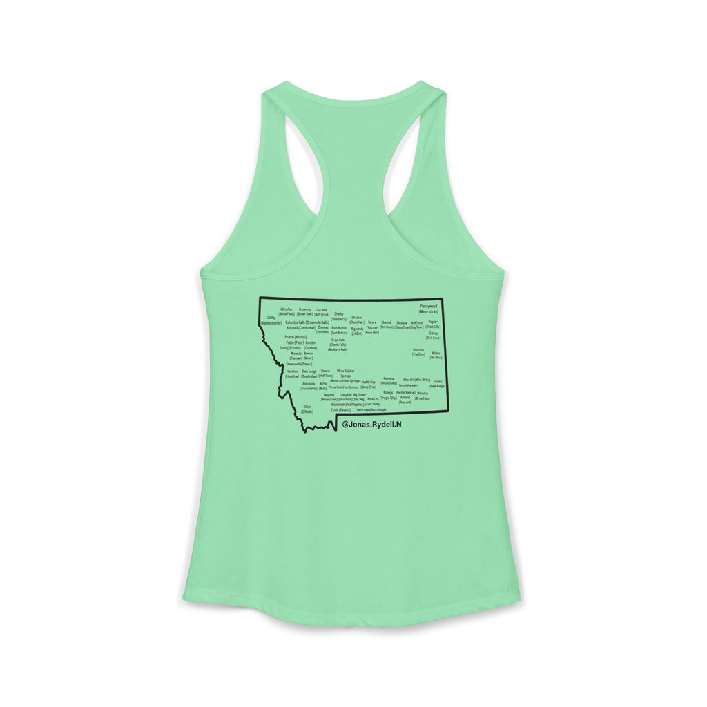 Women's Racerback Tank Montana (not a touron) Front/ Montana Map with cities and nicknames back