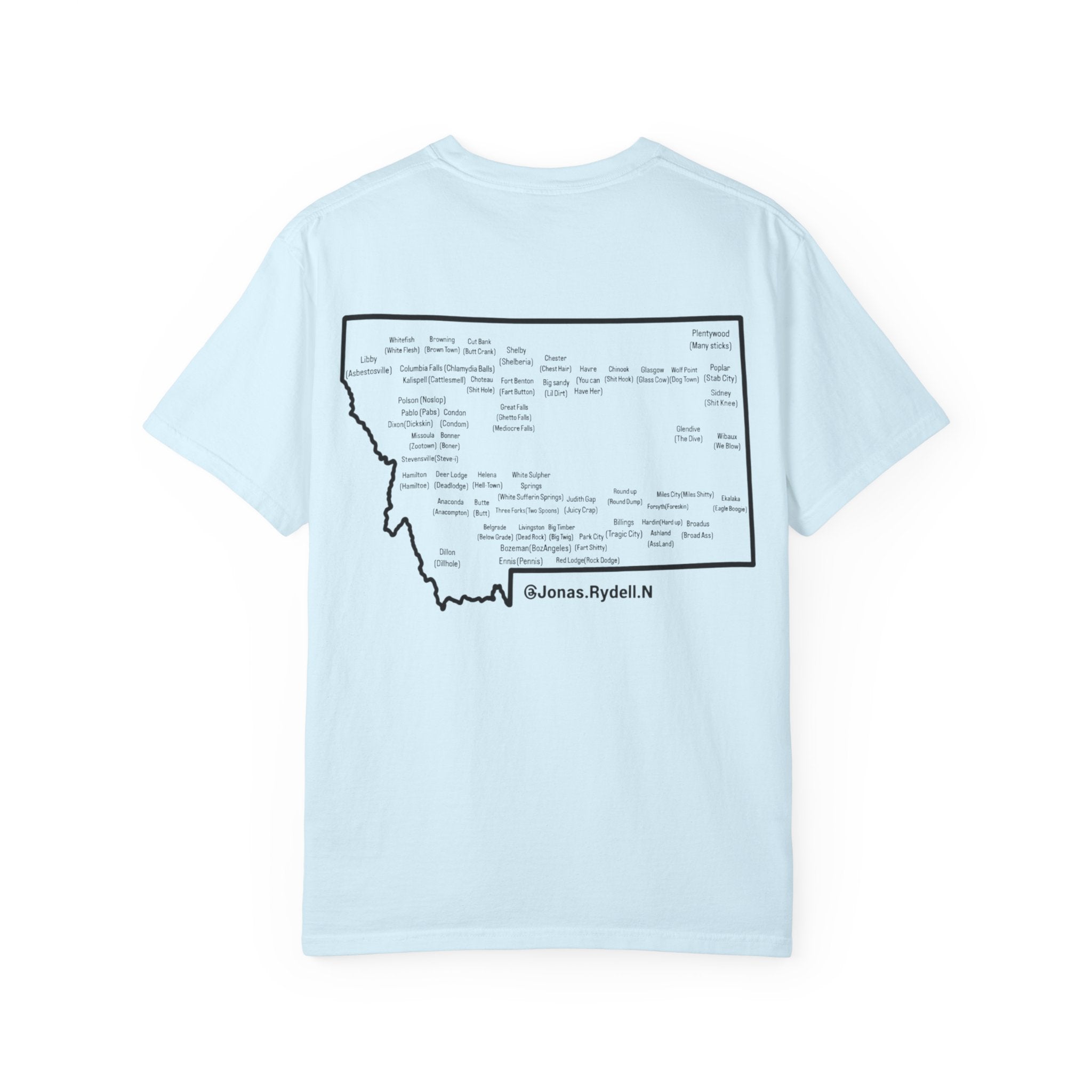 Montana (NOT A Touron) In Front/ Montana Towns with Nicknames Back