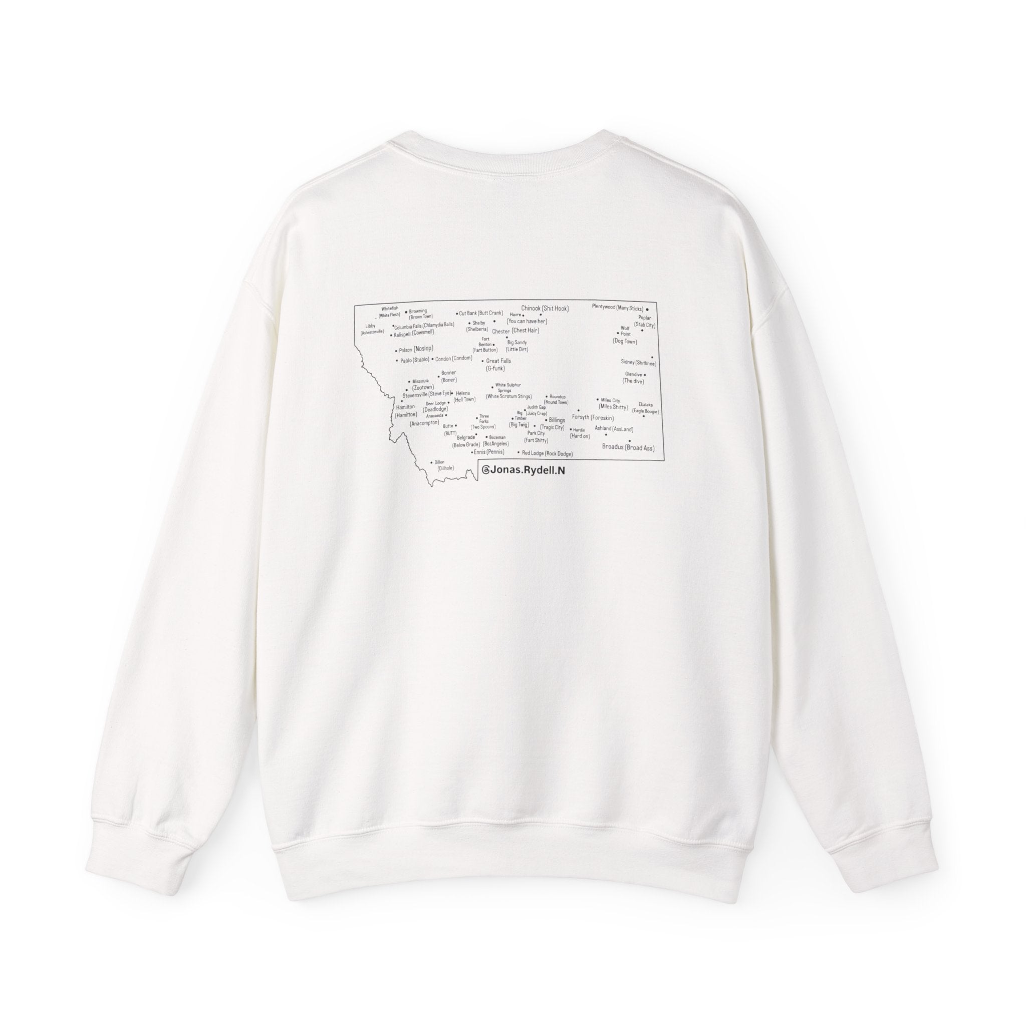Montana (Not a Touron) Front/ Montana Map with nicknames back sweatshirt