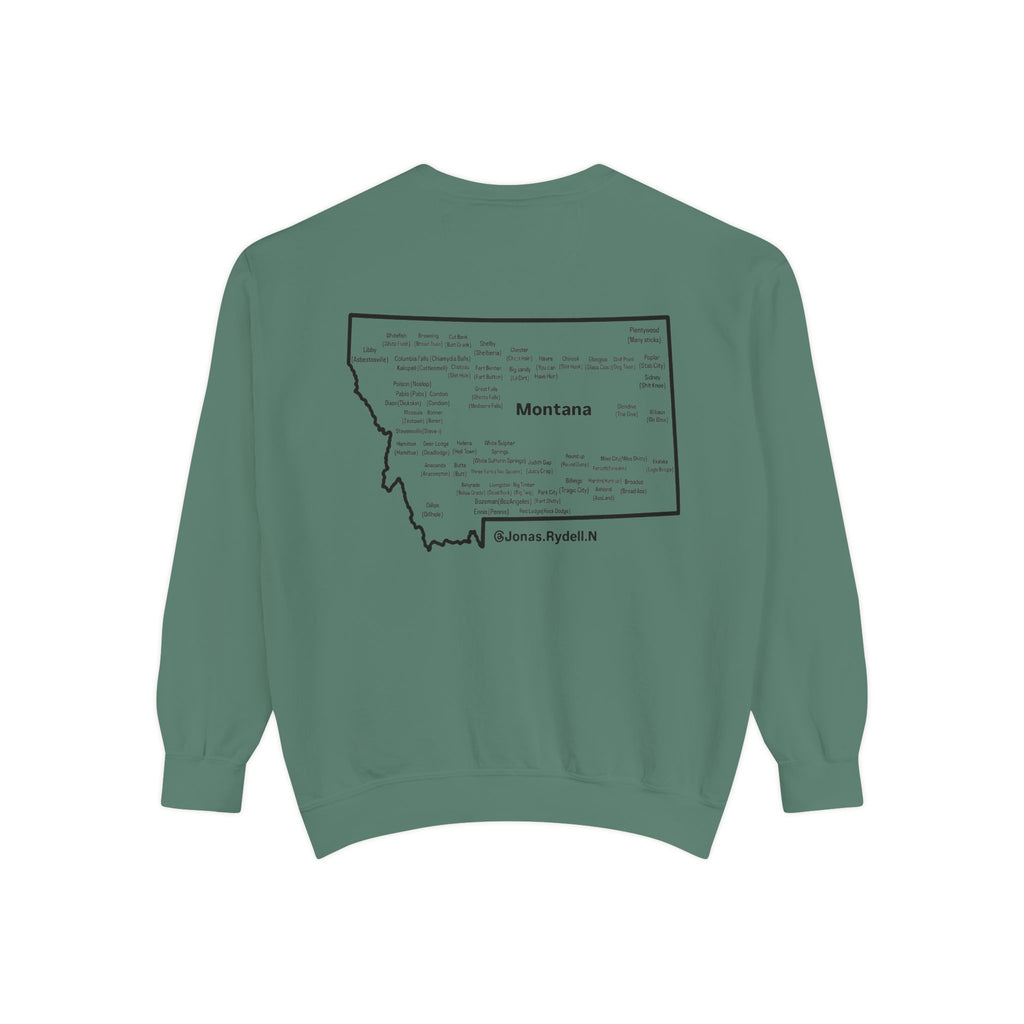 Montana (Not a Touron) Front/ Montana Towns and Nicknames Back Sweatshirt