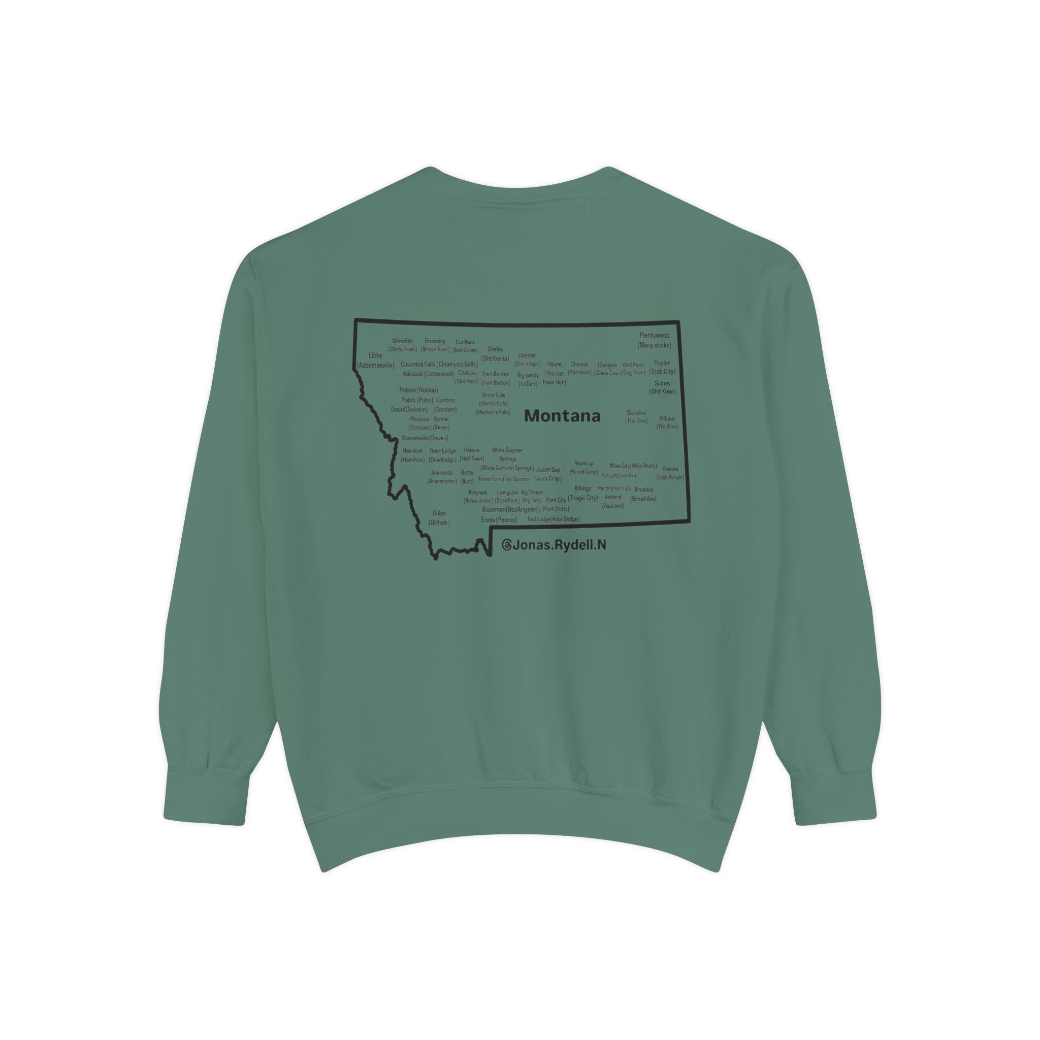 Montana (Not a Touron) Front/ Montana Towns and Nicknames Back Sweatshirt