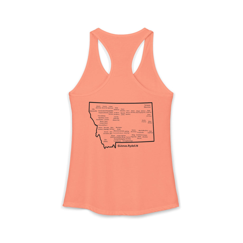 Women's Racerback Tank Montana (not a touron) Front/ Montana Map with cities and nicknames back