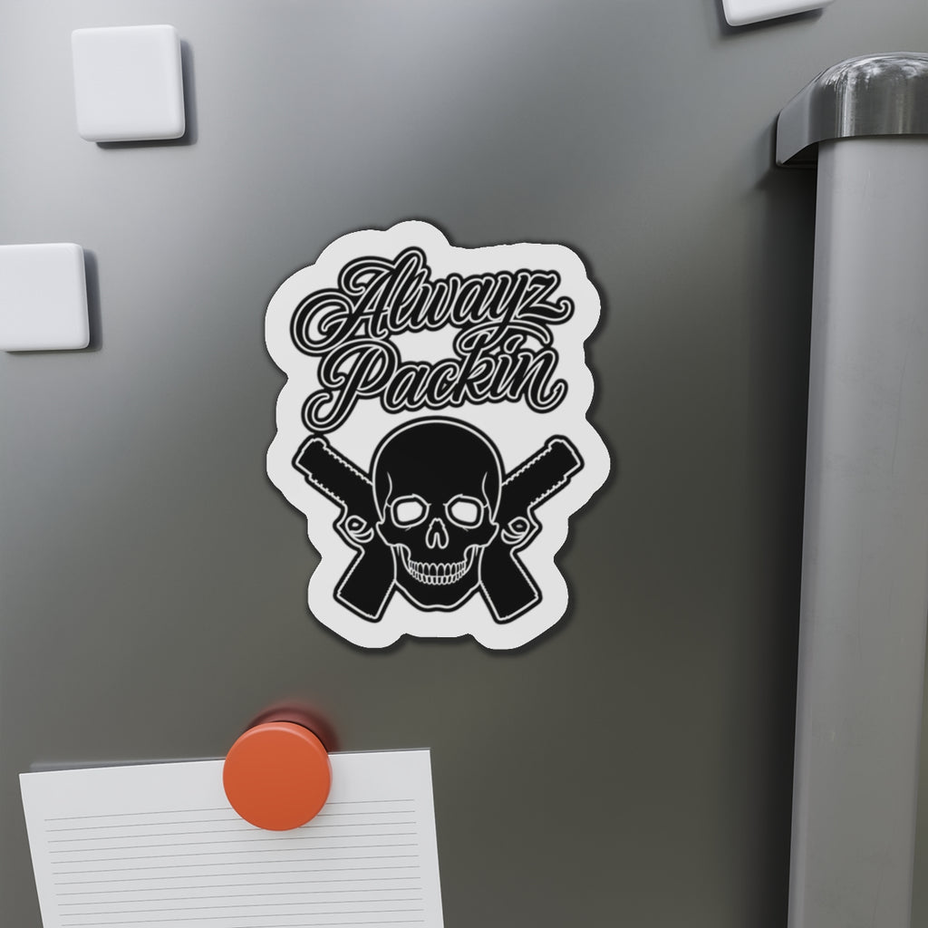 Alwayz Packin Magnet Various sizes