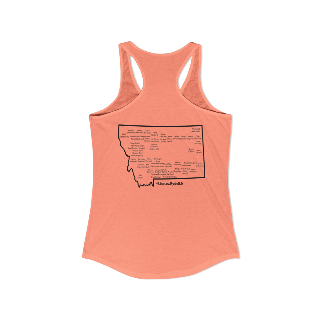 Women's Racerback Tank Montana (not a touron) Front/ Montana Map with cities and nicknames back
