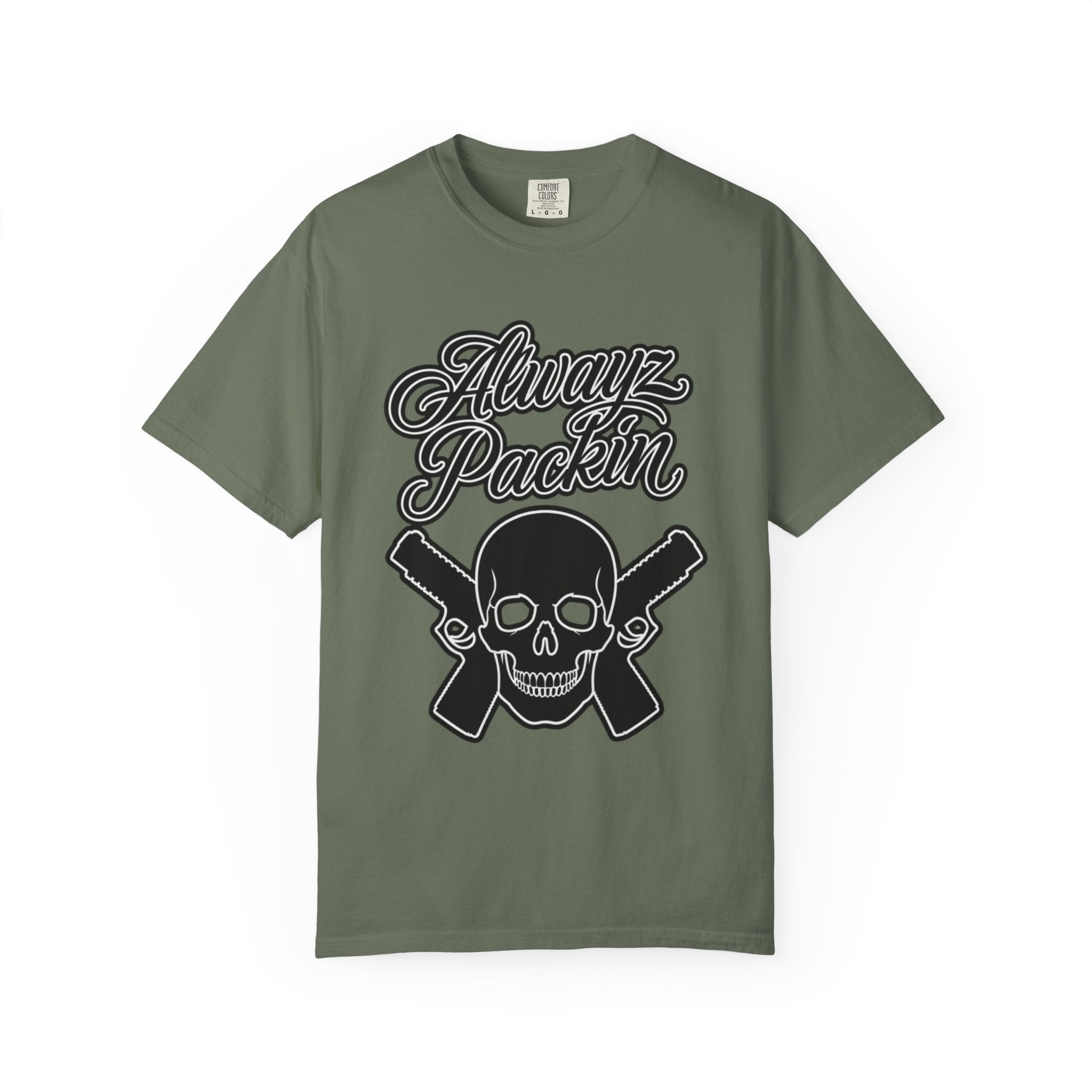 Alwayz Packin T-Shirt