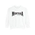 Montana (Not a Touron) Front/ Towns and Nicknames back Sweatshirt