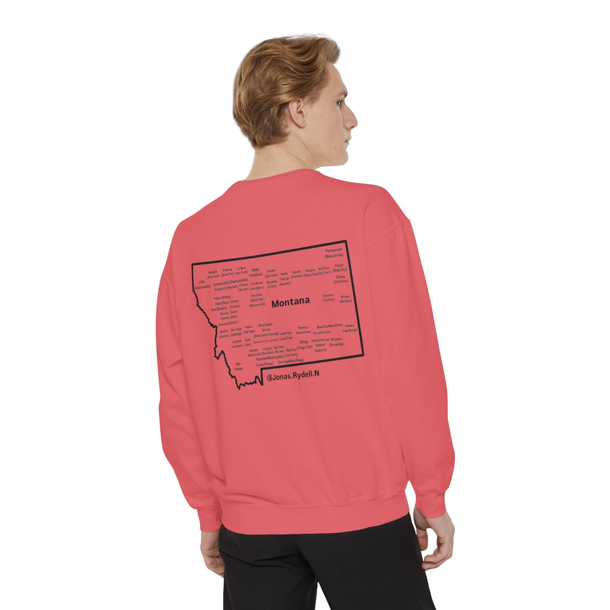 Montana (Not a Touron) Front/ Montana Towns and Nicknames Back Sweatshirt