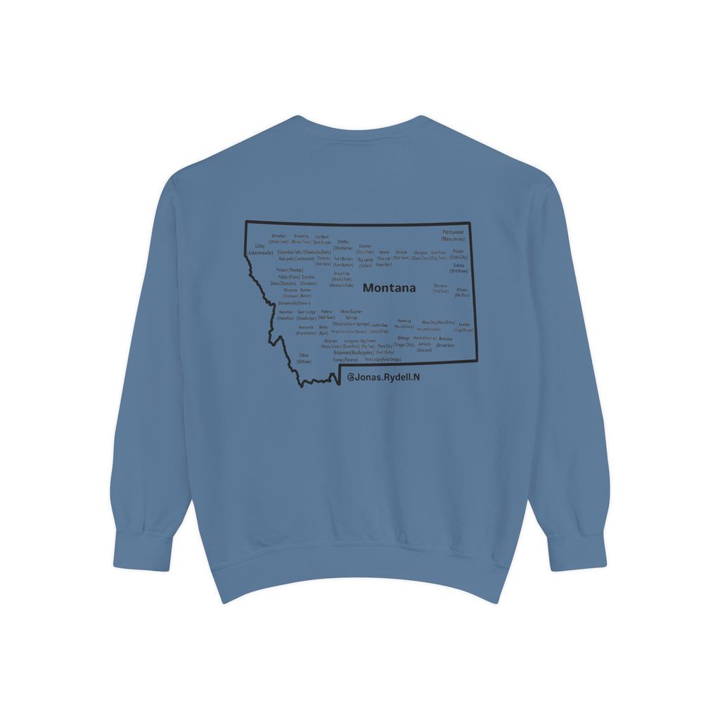 Montana (Not a Touron) Front/ Montana Towns and Nicknames Back Sweatshirt