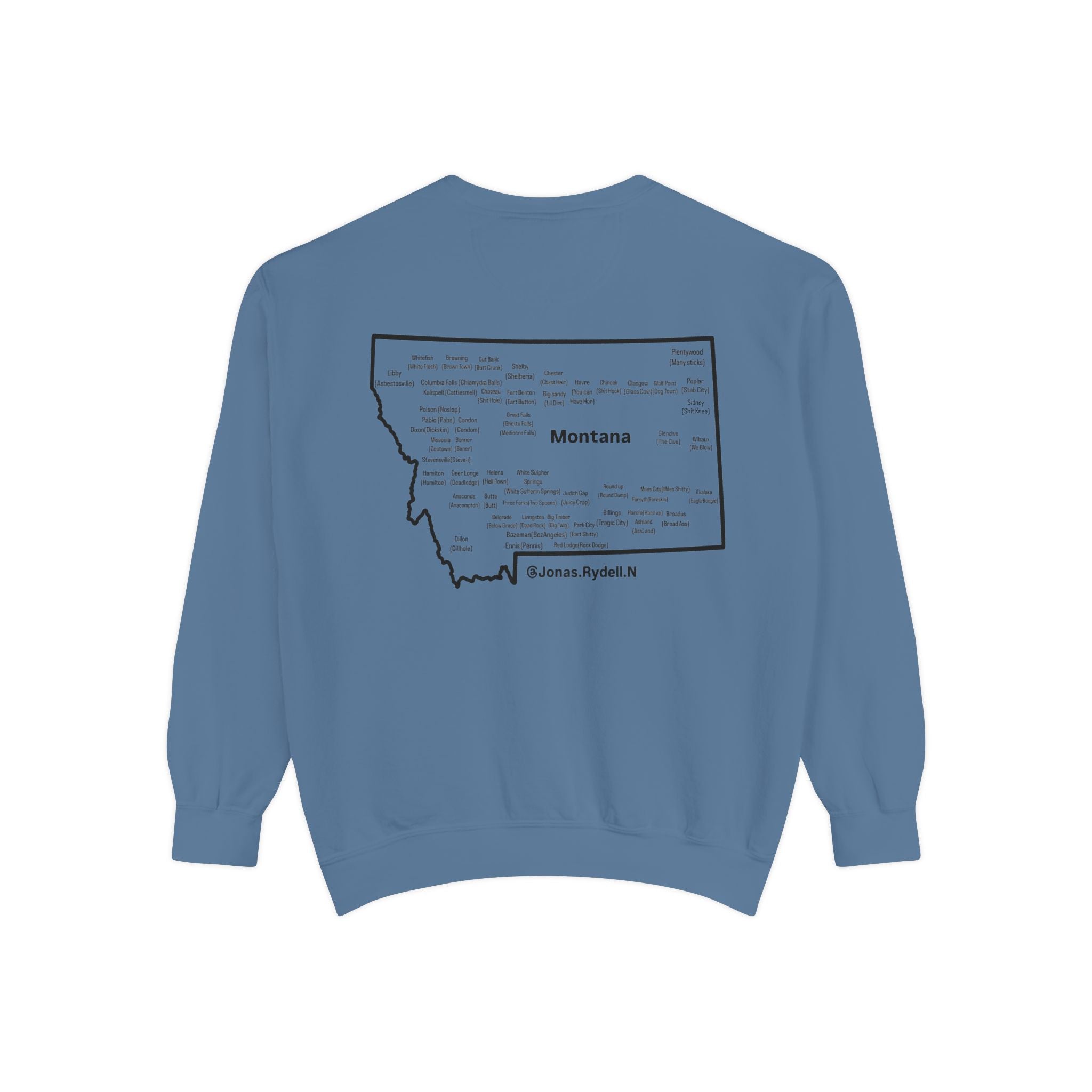 Montana (Not a Touron) Front/ Montana Towns and Nicknames Back Sweatshirt