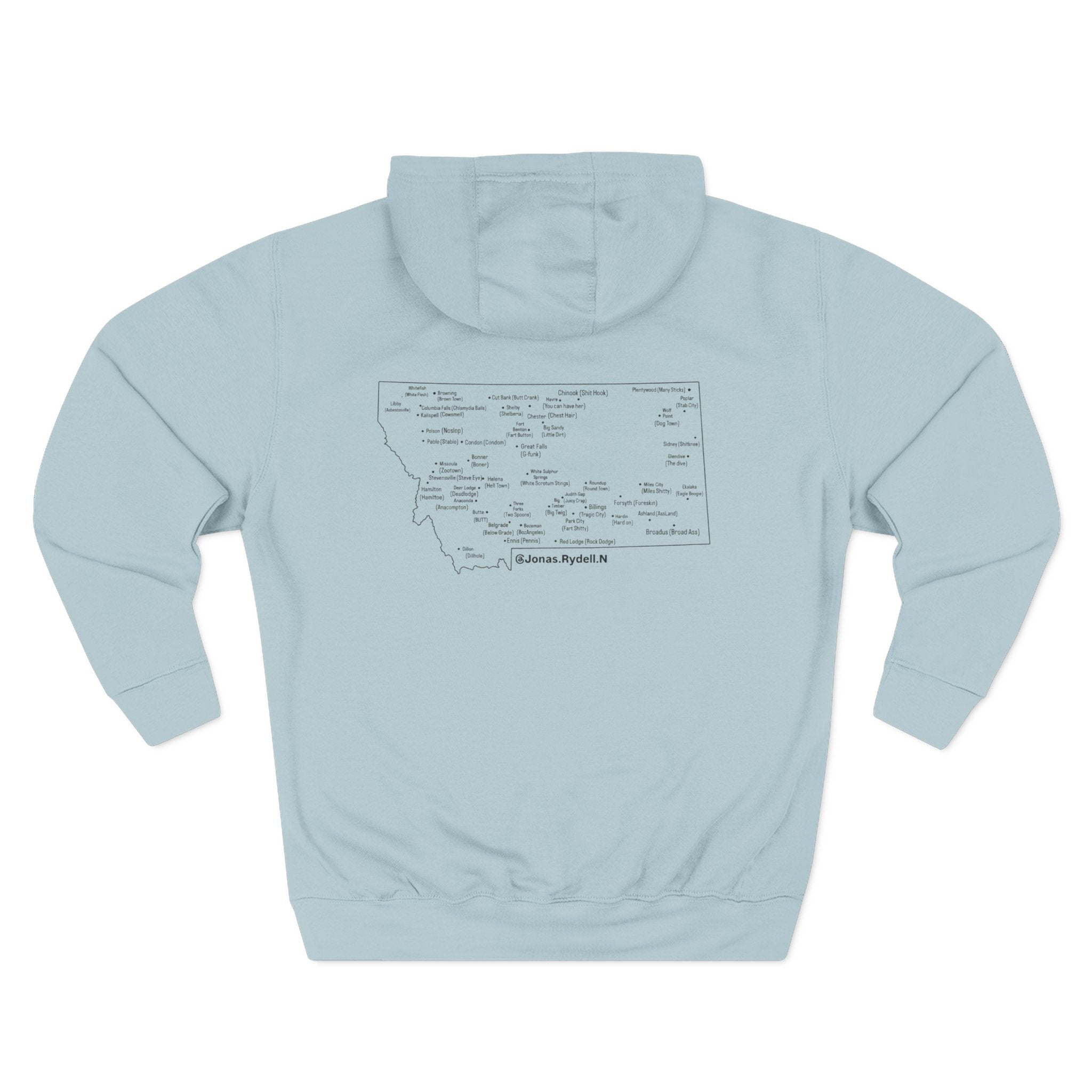 Montana (Not a Touron) Front/ Montana Map with nicknames back Hoodie