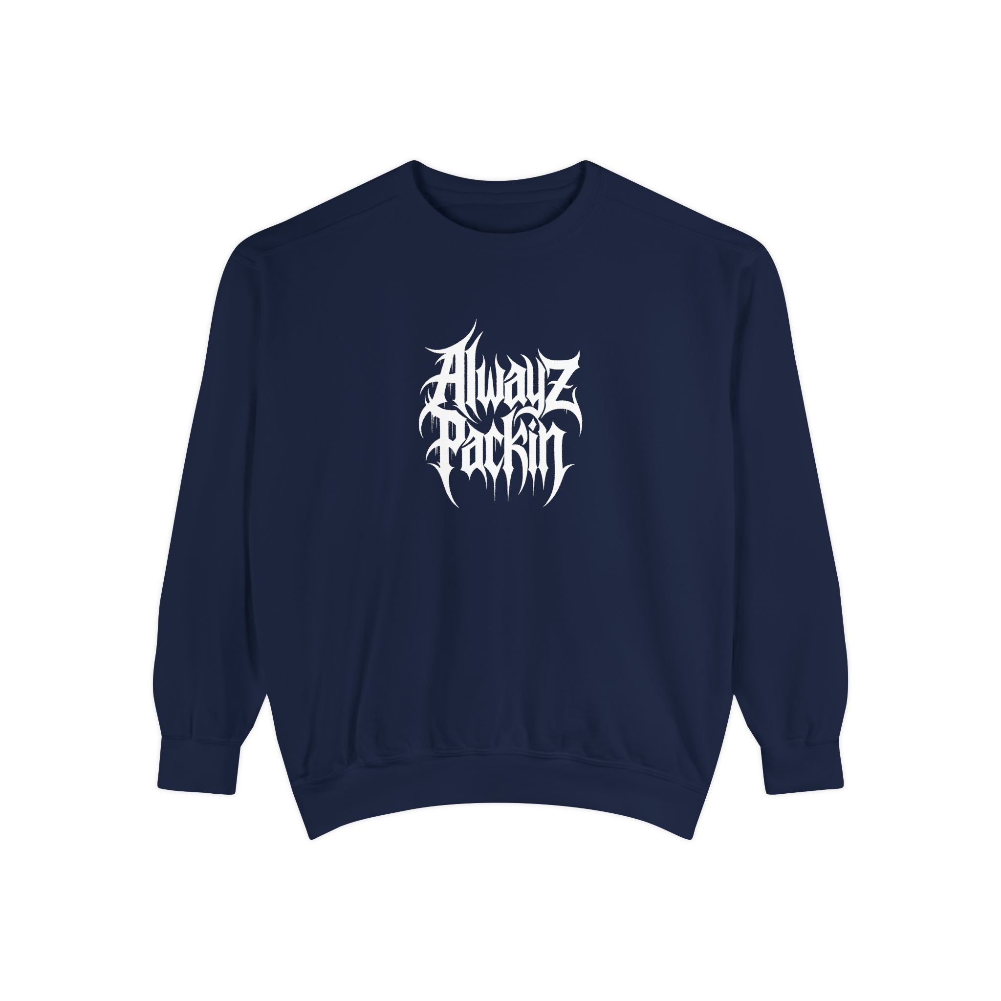 Alwayz Packin Front/ Skull Guns Back Sweatshirt