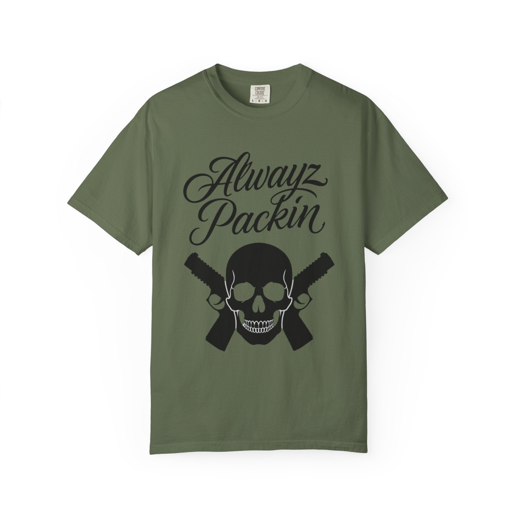 Alwayz Packin T-Shirt