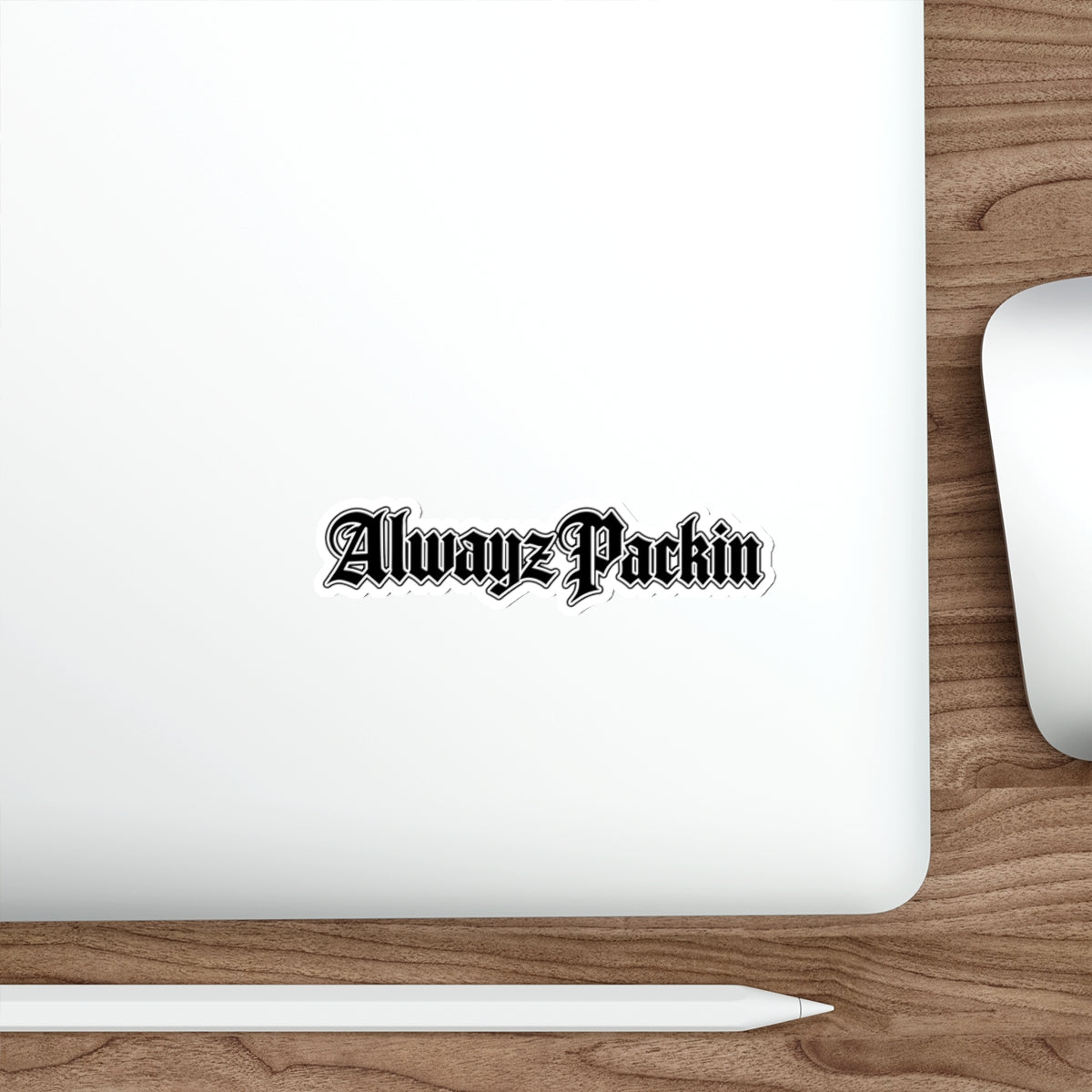 Alwayz Packin Sticker Variant