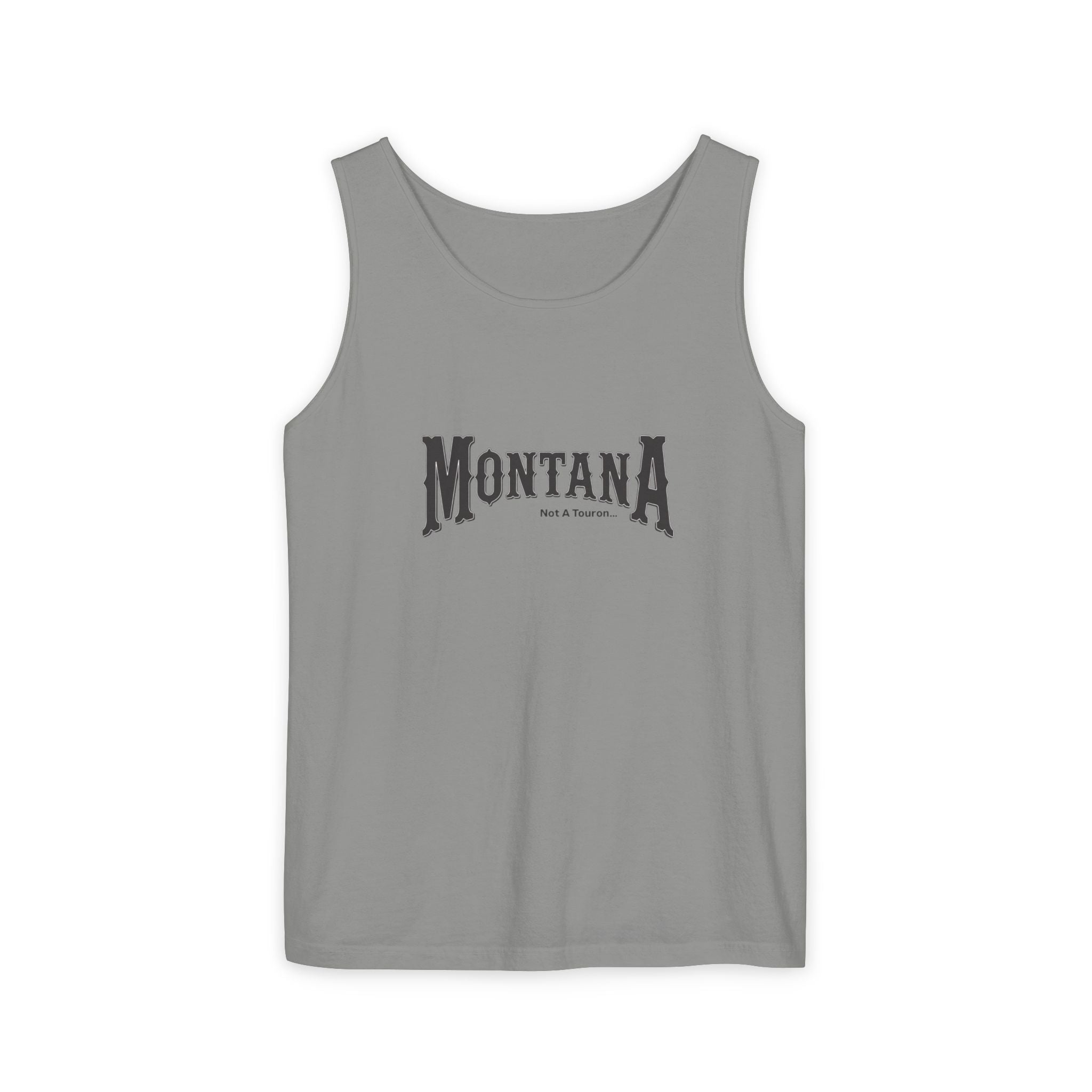 Montana (Not A Touron) Front/ Towns and Nicknames Map Back Tank Top