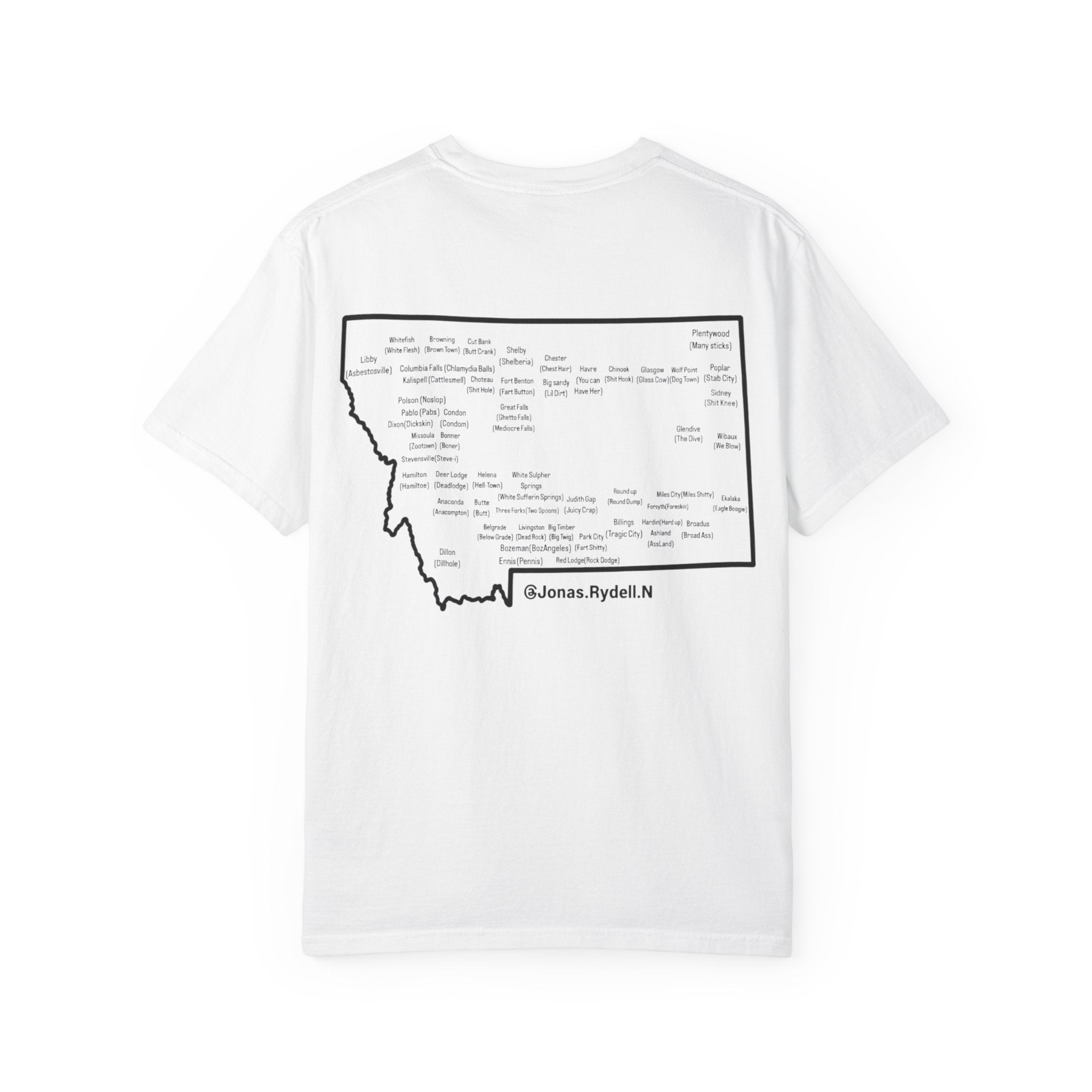 Montana (NOT A Touron) In Front/ Montana Towns with Nicknames Back