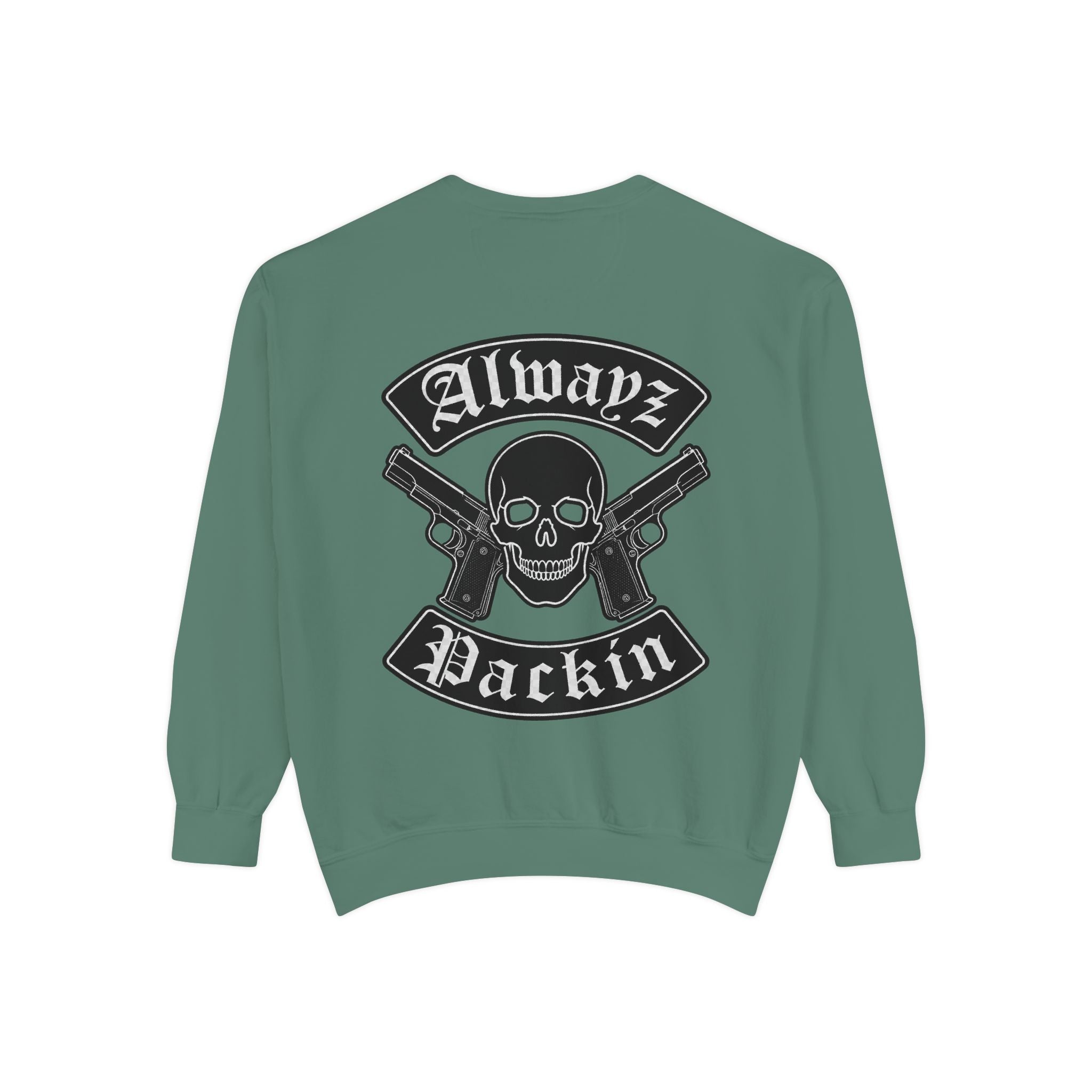 Alwayz Packin Front/ Skull and Guns with Rocker Back Sweatshirt
