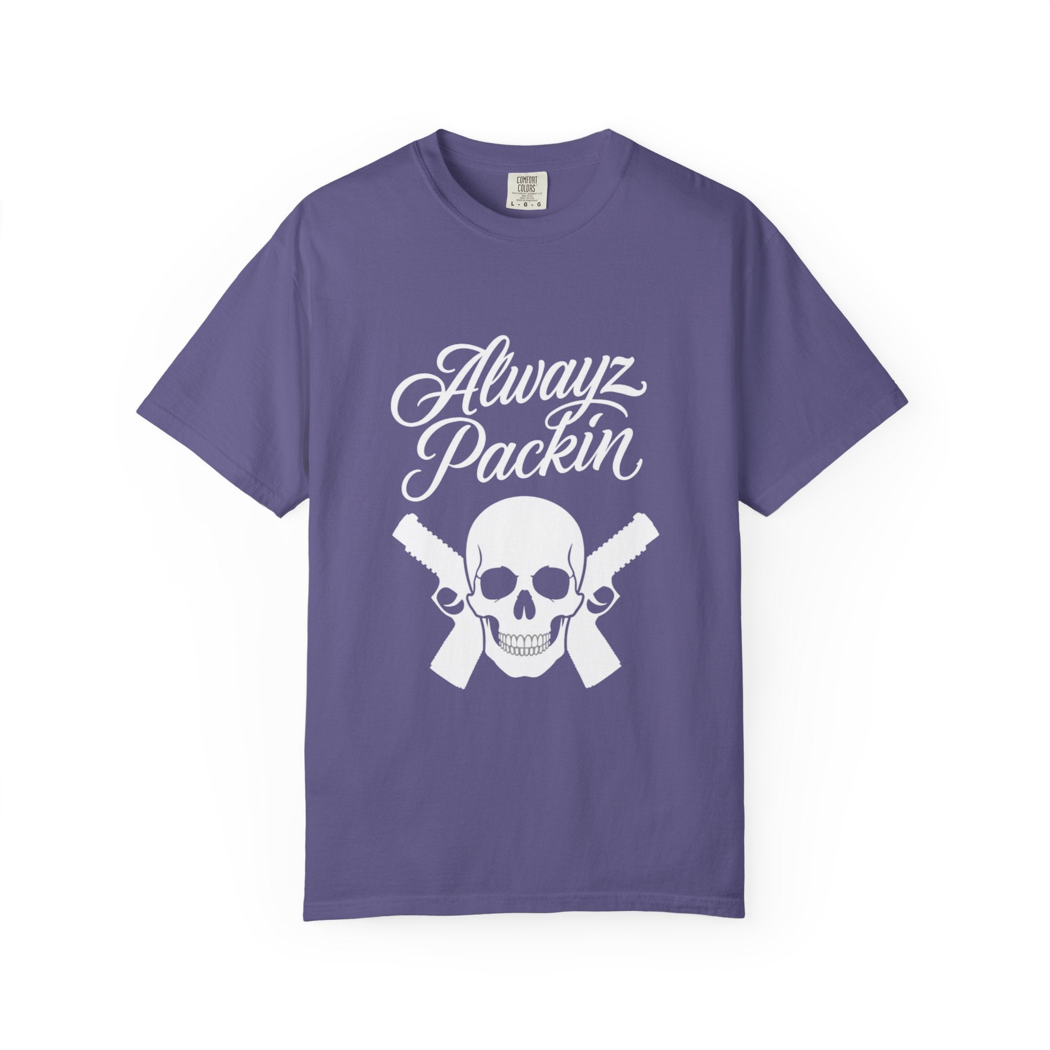 Alwayz Packin T-Shirt