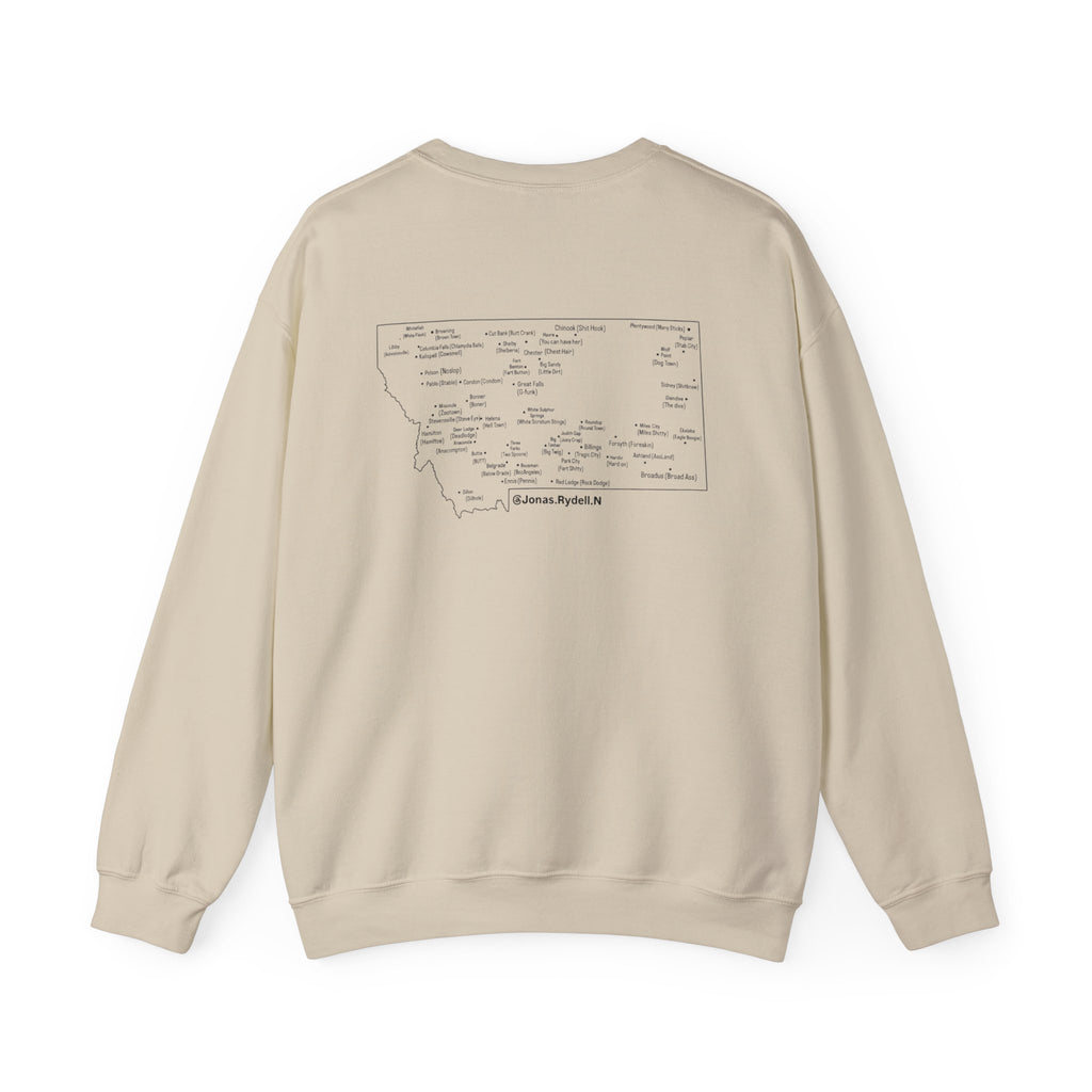 Montana (Not a Touron) Front/ Montana Map with nicknames back sweatshirt