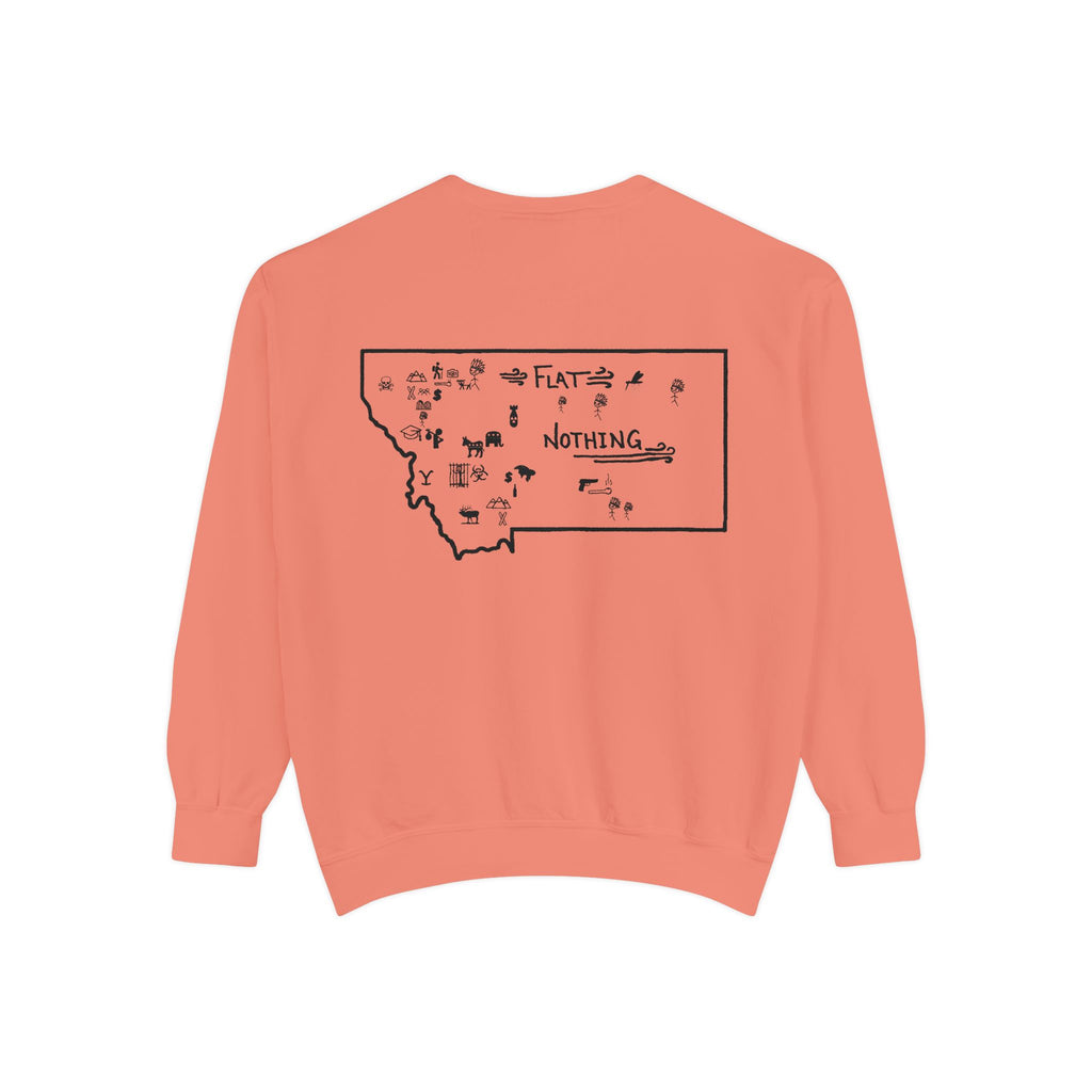 Montana (Not a Touron) Front/ Original Montana Map back Sweatshirt