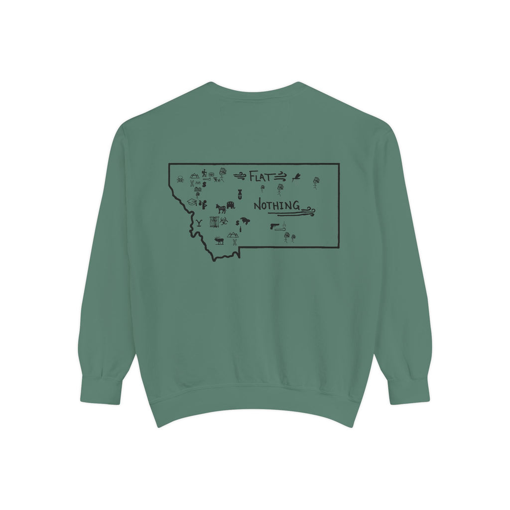 Montana (Not a Touron) Front/ Original Montana Map back Sweatshirt