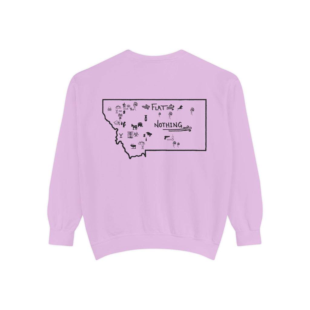 Montana (Not a Touron) Front/ Original Montana Map back Sweatshirt