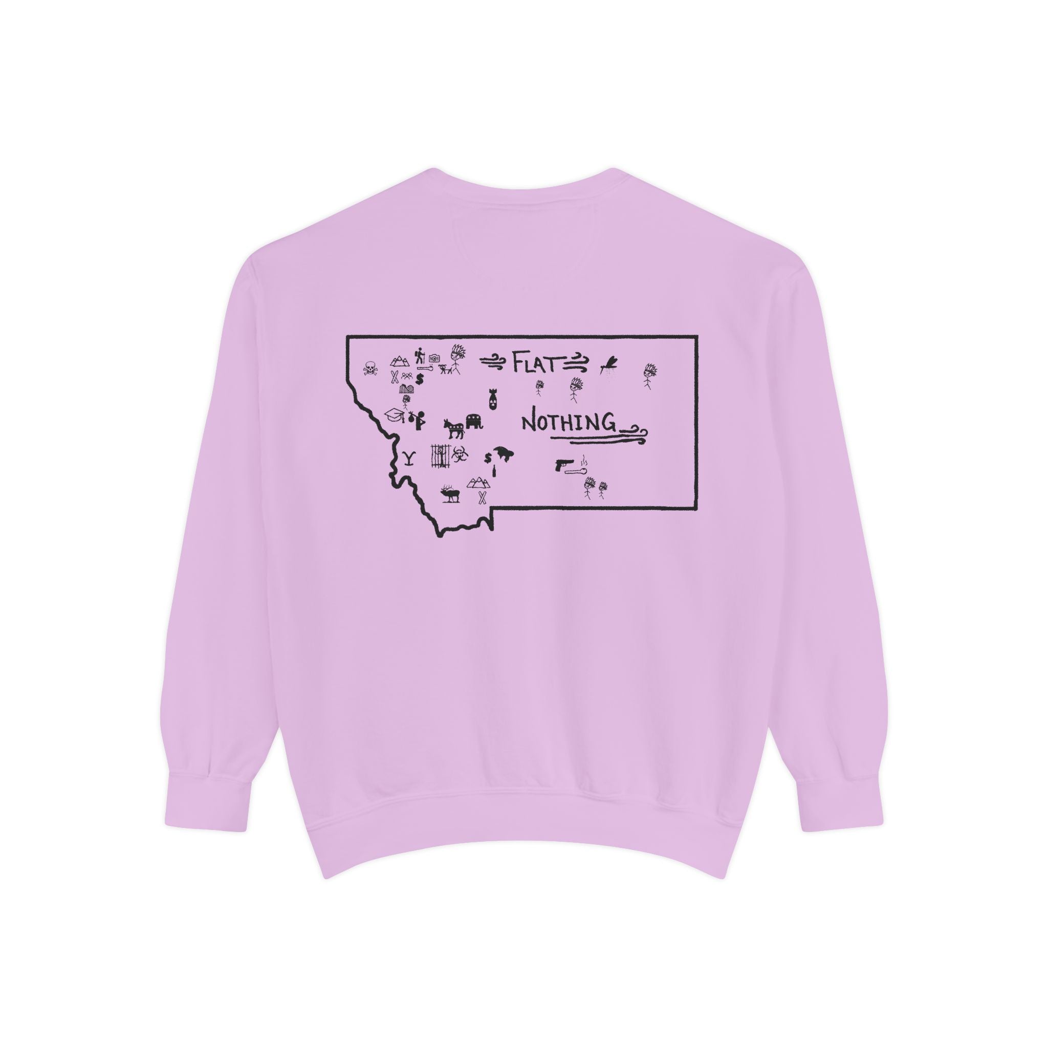 Montana (Not a Touron) Front/ Original Montana Map back Sweatshirt