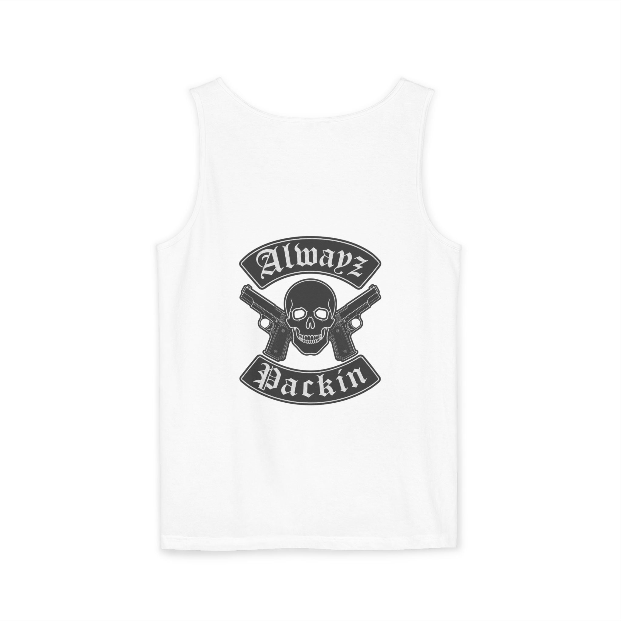 Alwayz Packin Front/ Skull Rocker Back