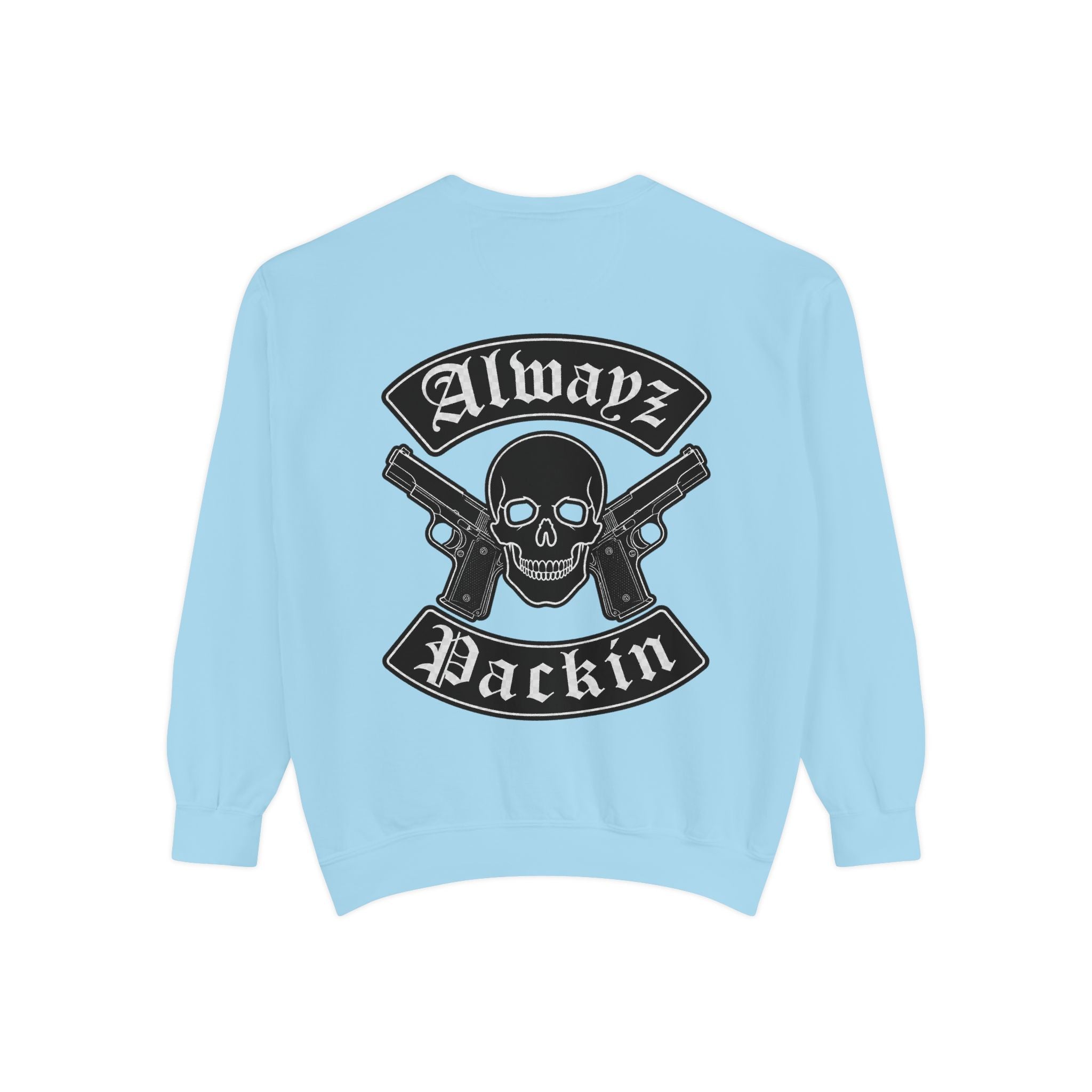 Alwayz Packin Front/ Skull and Guns with Rocker Back Sweatshirt